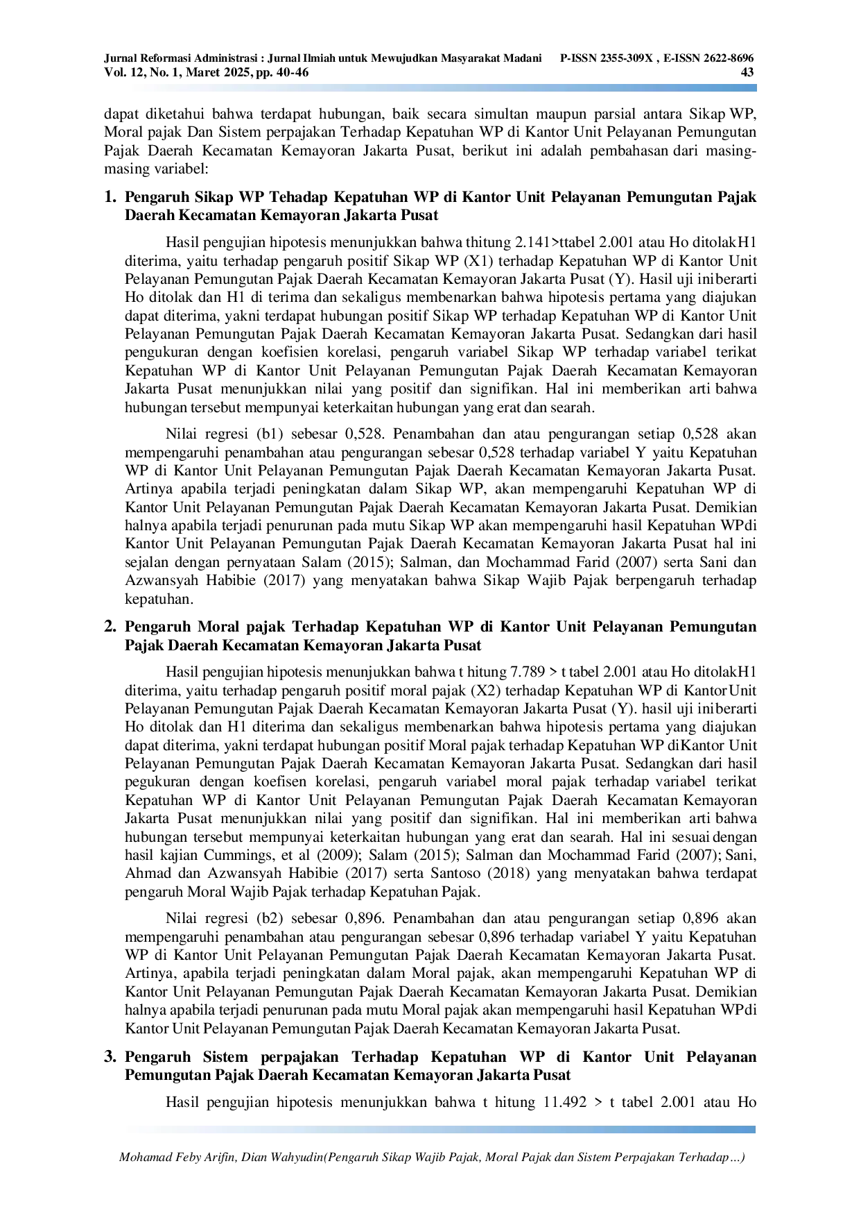 JURIS Pengaruh Sikap Wajib Pajak Moral Pajak dan Sistem Perpajakan Terhadap Kepatuhan Wajib Pajak Pajak Reklame di Unit Pelayanan Pemungutan Pajak Daerah Kemayoran Jakarta Pusat