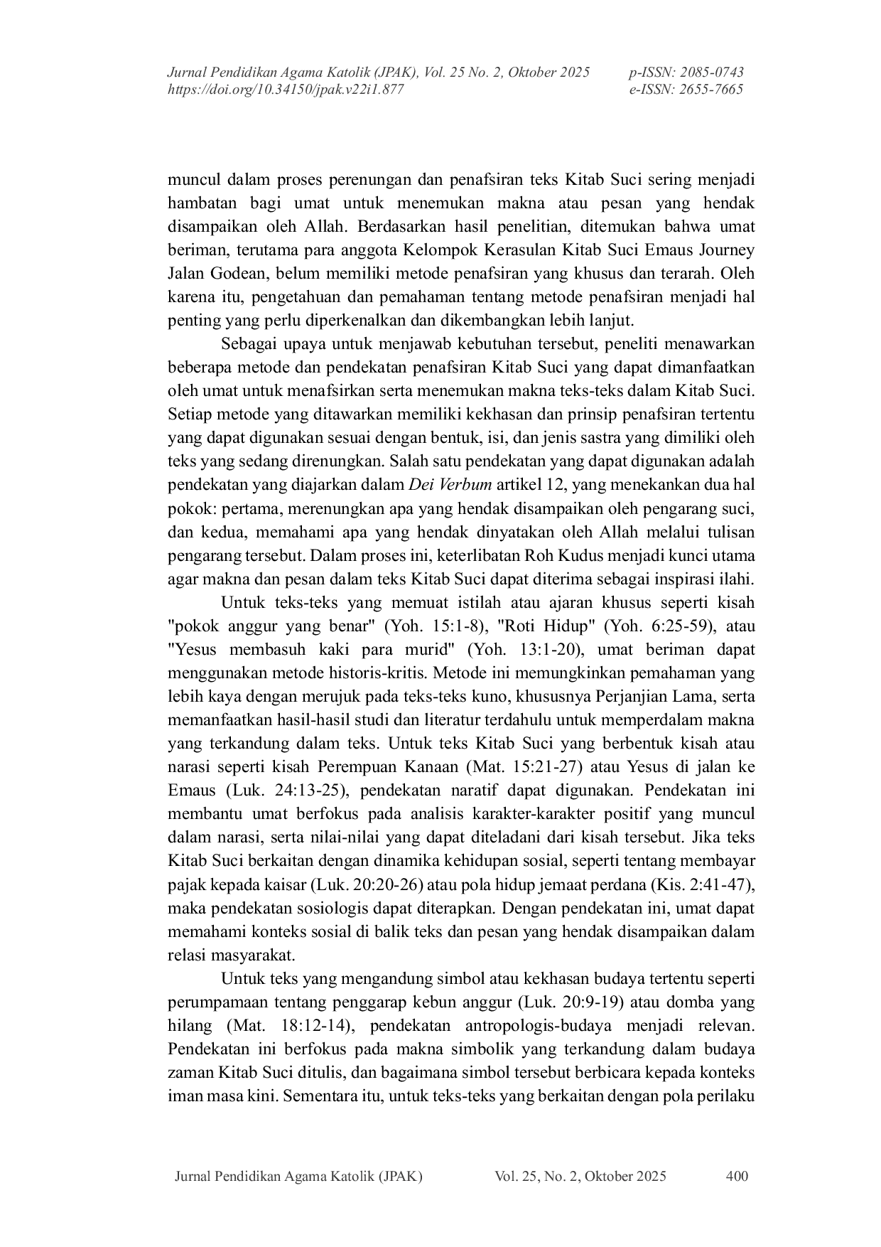 JURIS Analisis Metode dan Manfaat Pendalaman Kitab Suci pada Kelompok Emaus Journey Jalan Godean Yogyakarta