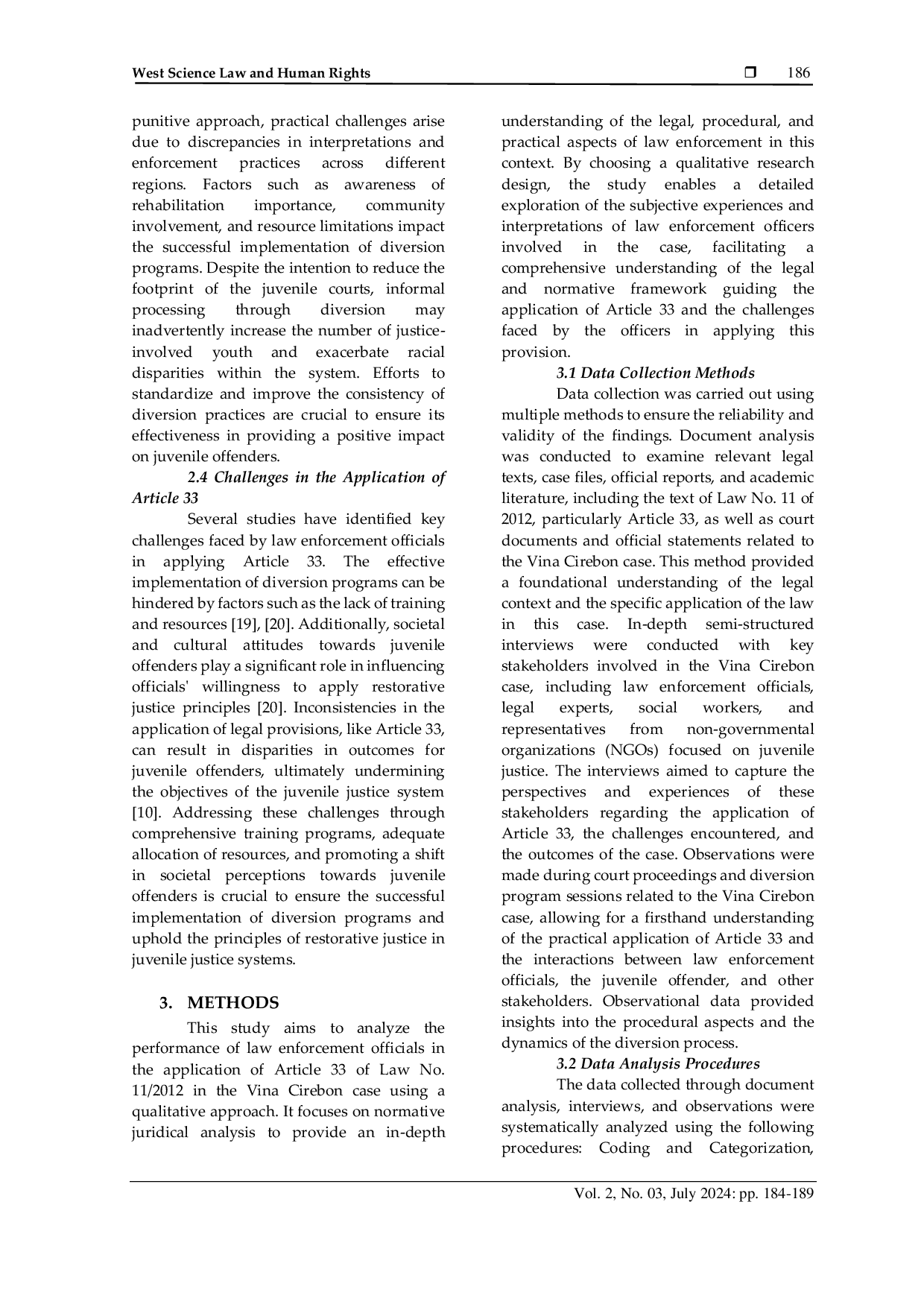 JURIS Performance of Law Enforcement Officials in the Application of Article 33 of Law No 11 of 2012 in the Vina Cirebon Case