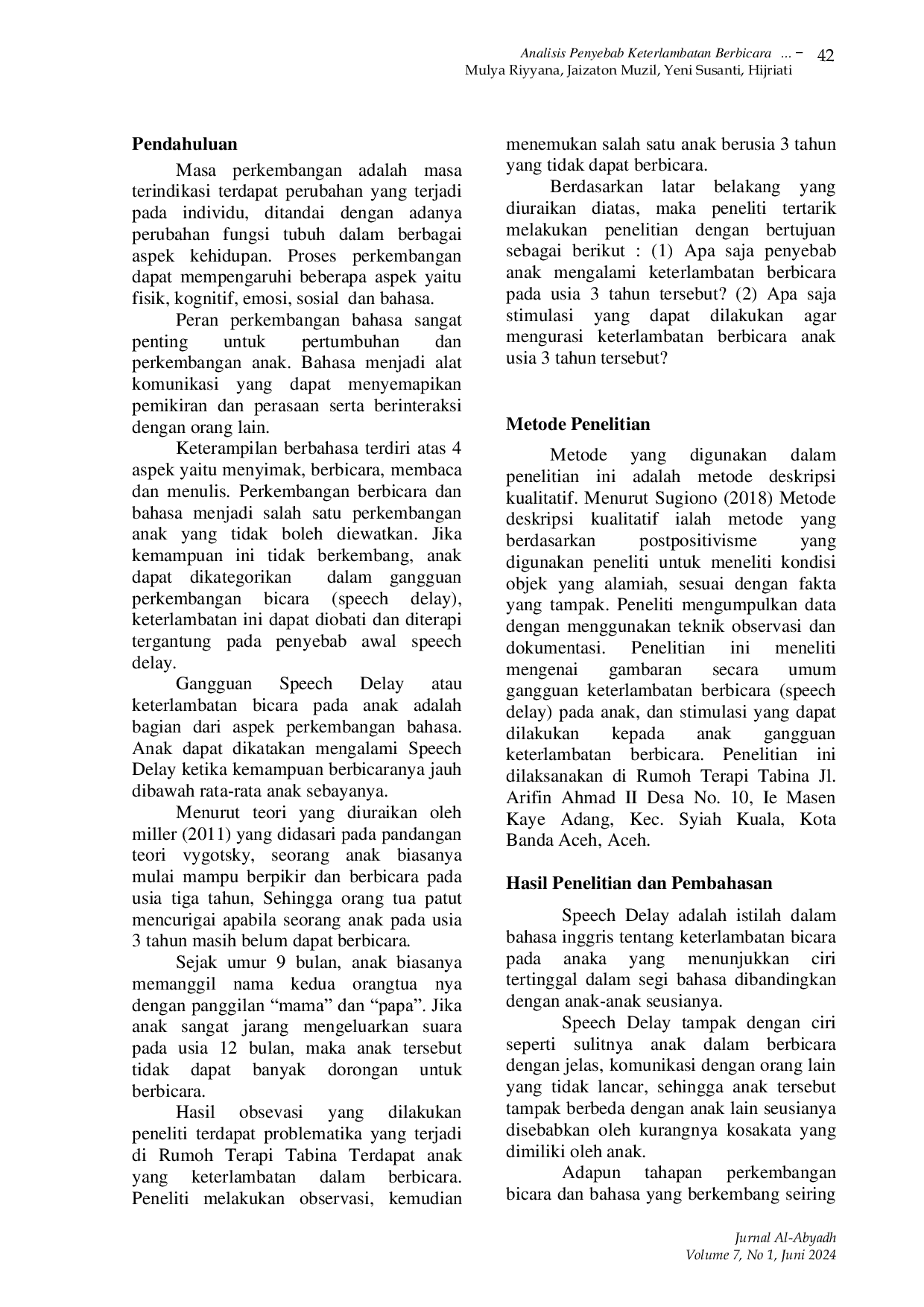 JURIS Analisis Penyebab Keterlambatan Berbicara Pada Anak Usia 3 Tahun Di Rumoh Terapi Tabina