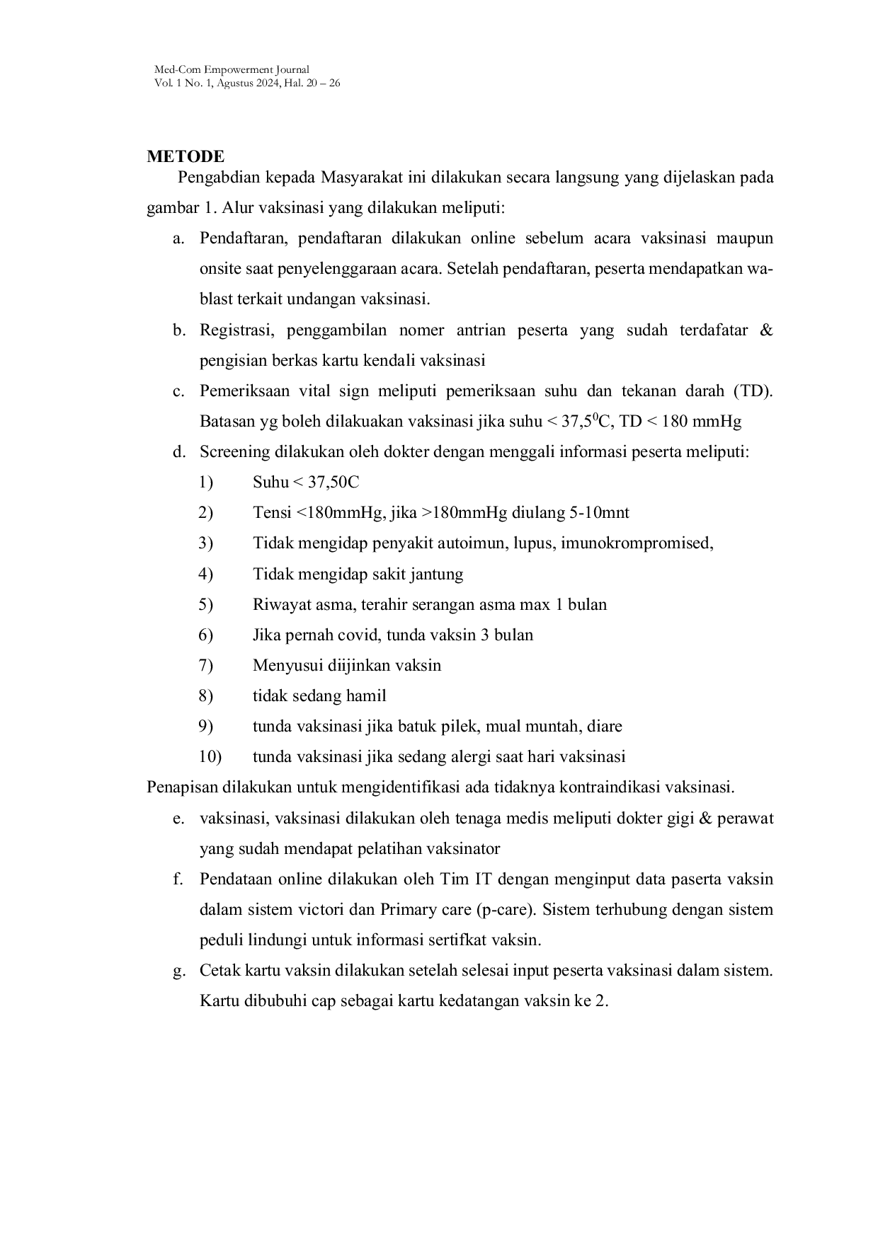 JURIS Penanganan Kegawatdaruratan Kegiatan Vaksinasi Unimus Untuk Negeri Upaya Penanggulangan Covid 19 Melalui Vaksinasi Dalam Rangka Percepatan Kekebalan Kelompok Herd Immunity