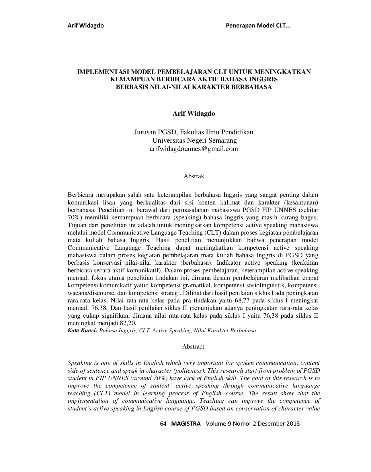 JURIS IMPLEMENTASI MODEL PEMBELAJARAN CLT UNTUK MENINGKATKAN KEMAMPUAN BERBICARA AKTIF BAHASA INGGRIS BERBASIS NILAI NILAI KARAKTER BERBAHASA