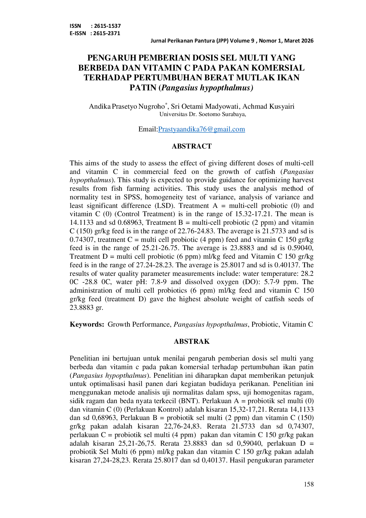 JURIS PENGARUH PEMBERIAN DOSIS SEL MULTI YANG BERBEDA DAN VITAMIN C PADA PAKAN KOMERSIAL TERHADAP PERTUMBUHAN BERAT MUTLAK IKAN PATIN Pangasius hypopthalmus