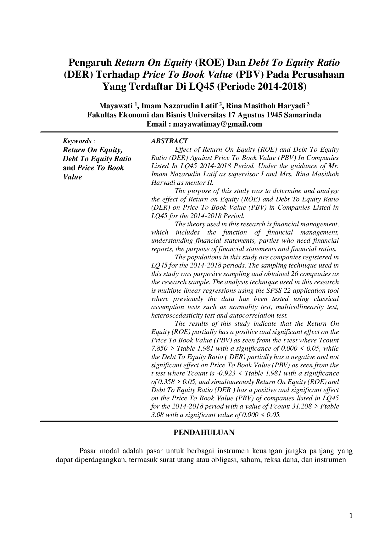 JURIS Pengaruh Return On Equity ROE Dan Debt To Equity Ratio DER Terhadap Price To Book Value PBV Pada Perusahaan Yang Terdaftar Di LQ45 Periode 2014 2018