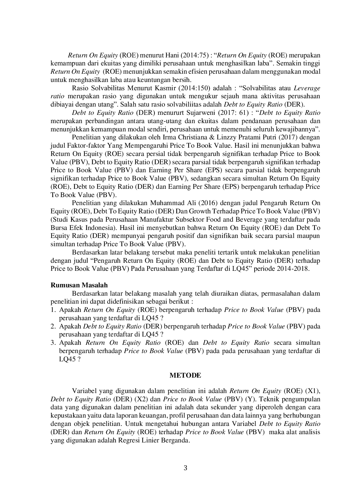 JURIS Pengaruh Return On Equity ROE Dan Debt To Equity Ratio DER Terhadap Price To Book Value PBV Pada Perusahaan Yang Terdaftar Di LQ45 Periode 2014 2018