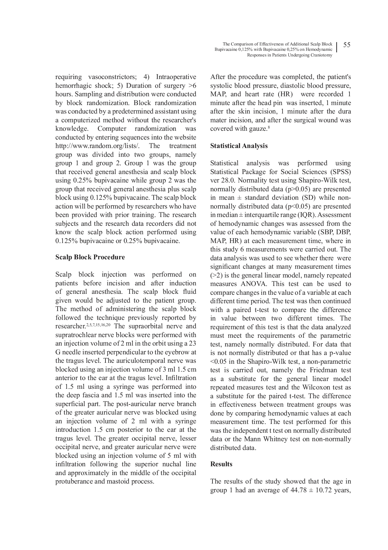 JURIS The Comparison of the Effectiveness of Additional Scalp Block Bupivacaine 0 125 with Bupivacaine 0 25 on Hemodynamic Responses in Patients Undergoing Craniotomy