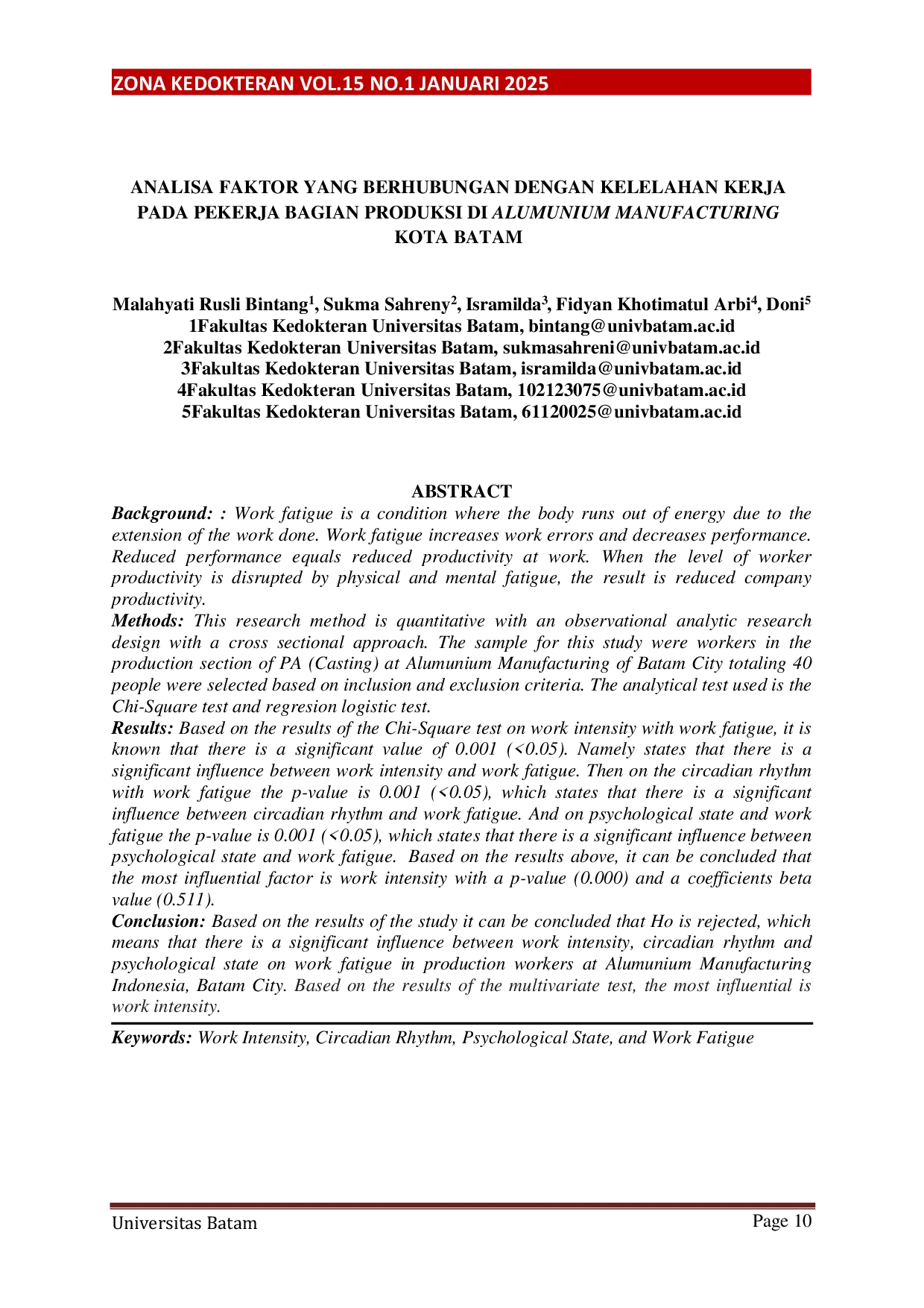 JURIS Analisa Faktor Yang Berhubungan Dengan Kelelahan Kerja Pada Pekerja Bagian Produksi Di Alumunium Manufacturing Kota Batam