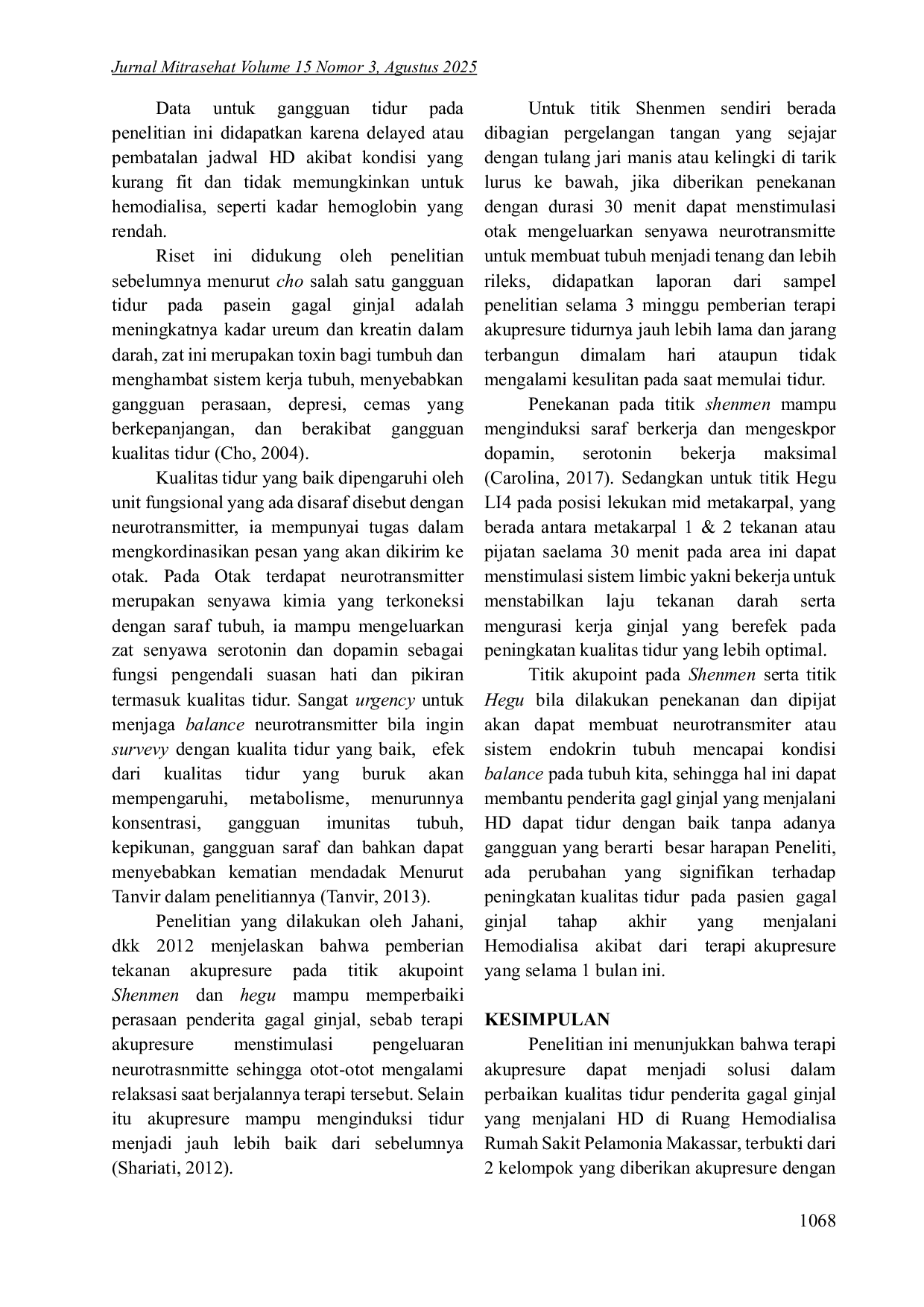 JURIS Efek Akupresur Pada Titik Hegu Dan Titik Shenmen Terhadap Kualitas Tidur Pasien Gagal Ginjal