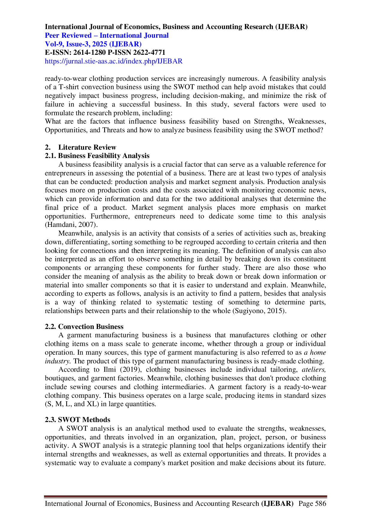 JURIS Analisa Kelayakan Usaha Konveksi Kaos T Shirt Dengan Menggunakan Metode SWOT Di UMKM Kabupaten Sidoarjo Kecamatan Taman Menanggal