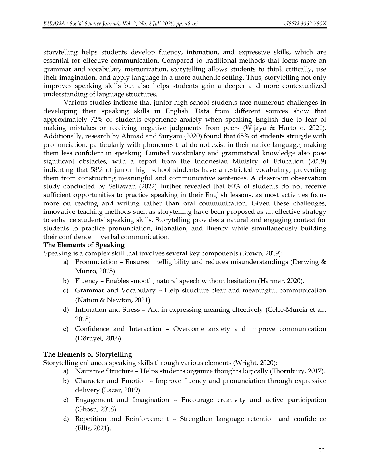 JURIS The Effectiveness of Storytelling in Improving Speaking Skills of Junior High School Students