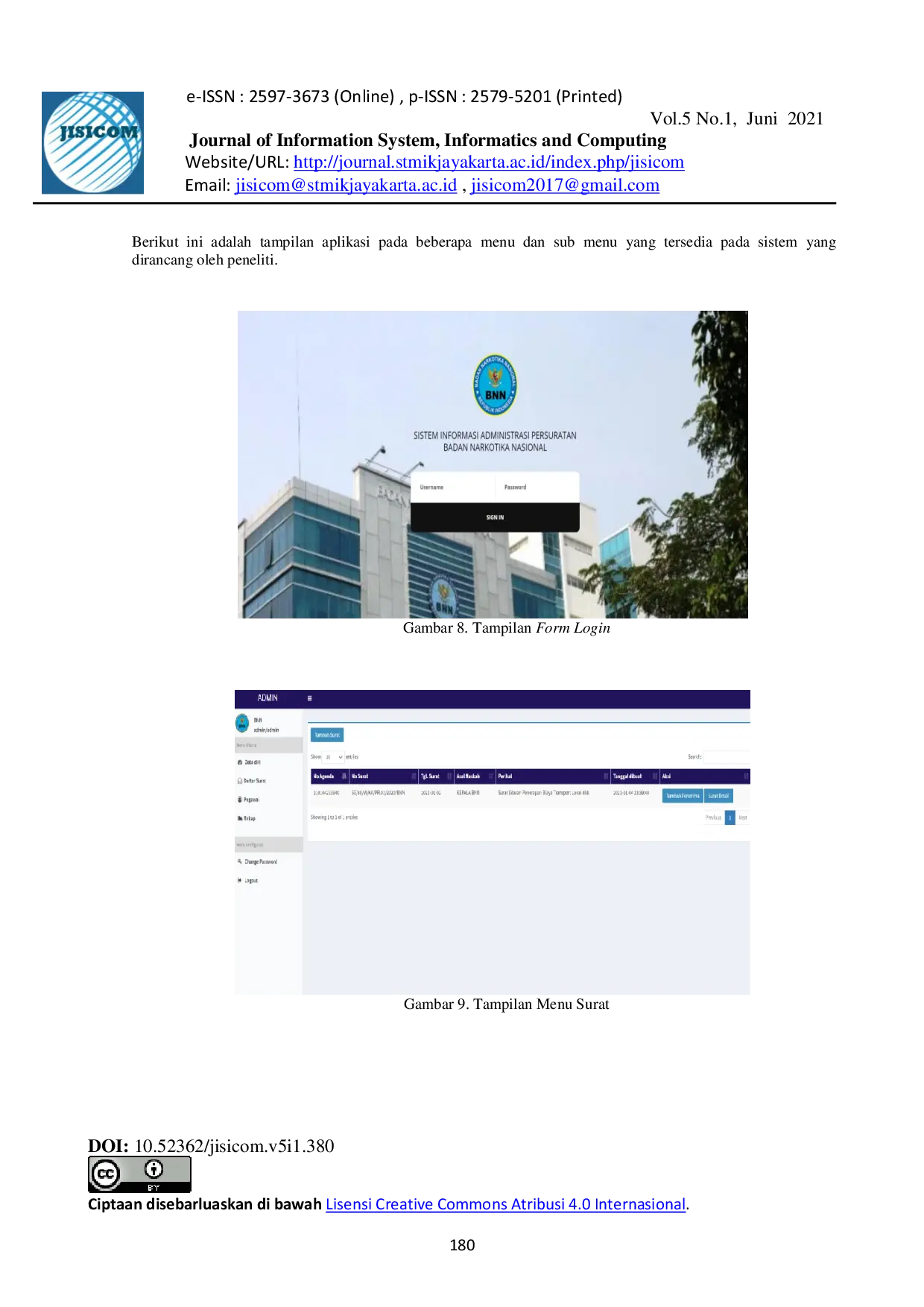 juris SISTEM INFORMASI ADMINISTRASI PERSURATAN BERBASIS WEB PADA BIRO KEPEGAWAIAN DAN ORGANISASI BADAN NARKOTIKA NASIONAL
