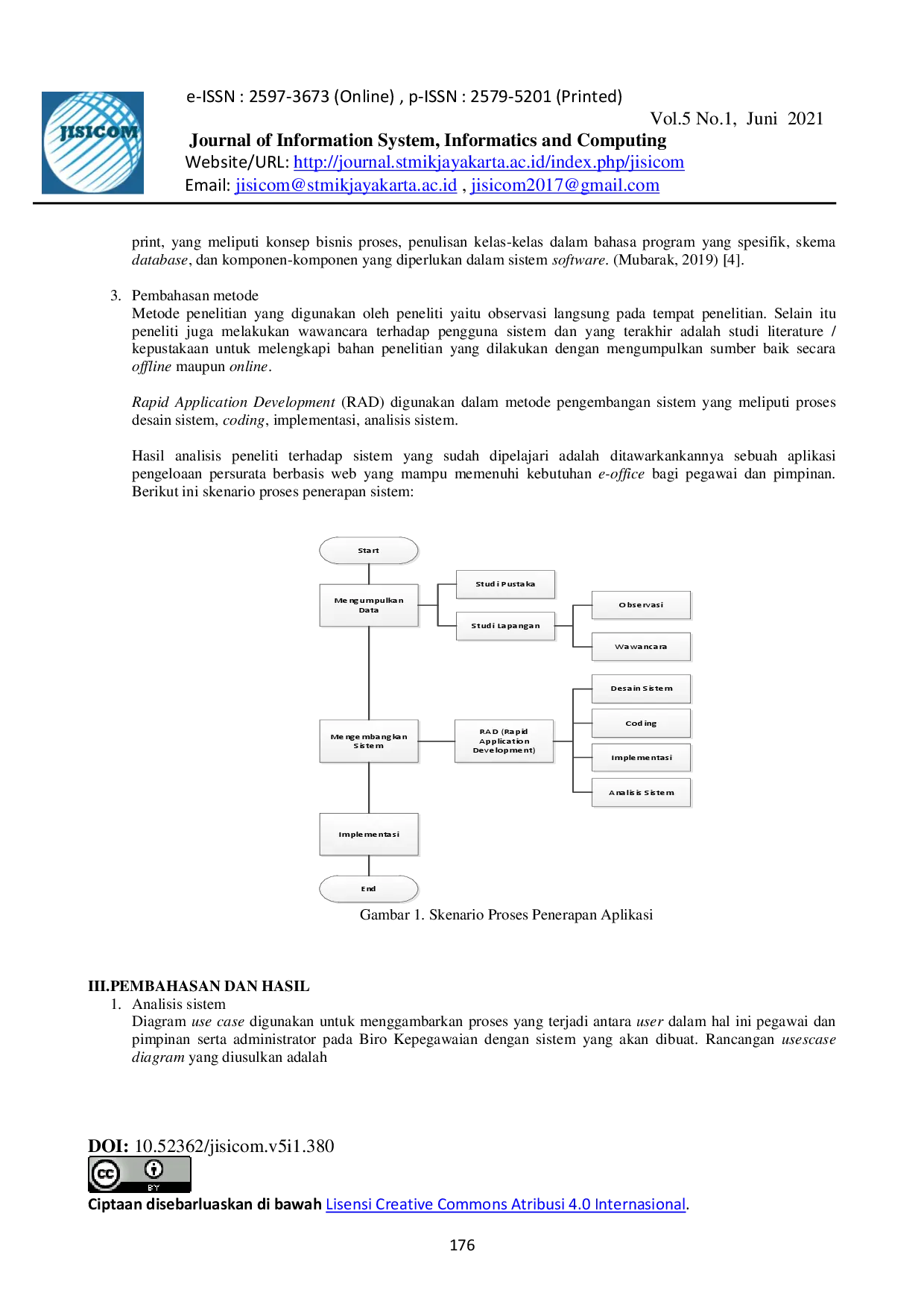 juris SISTEM INFORMASI ADMINISTRASI PERSURATAN BERBASIS WEB PADA BIRO KEPEGAWAIAN DAN ORGANISASI BADAN NARKOTIKA NASIONAL