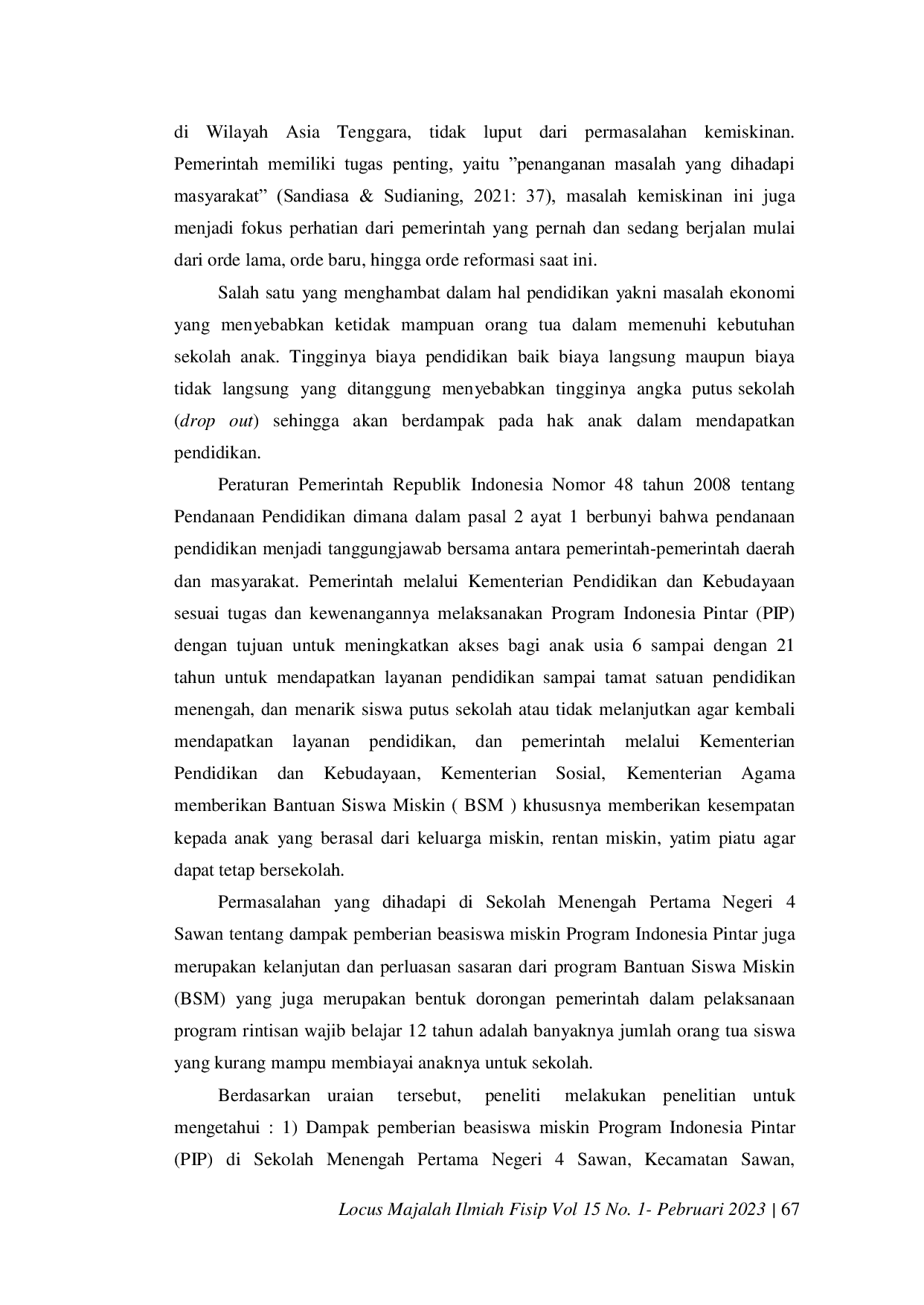 JURIS Dampak Pemberian Beasiswa Miskin Program Indonesia Pintar PIP Sekolah Menengah Pertama Negeri 4 Sawan Kecamatan Sawan Kabupaten Buleleng