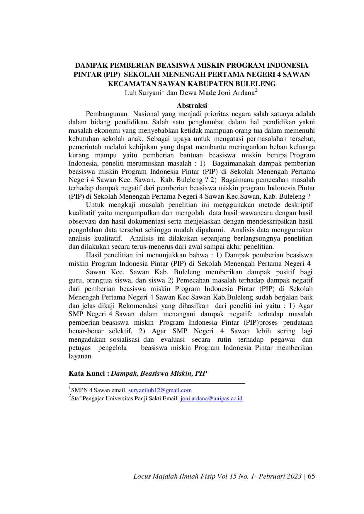 JURIS Dampak Pemberian Beasiswa Miskin Program Indonesia Pintar PIP Sekolah Menengah Pertama Negeri 4 Sawan Kecamatan Sawan Kabupaten Buleleng