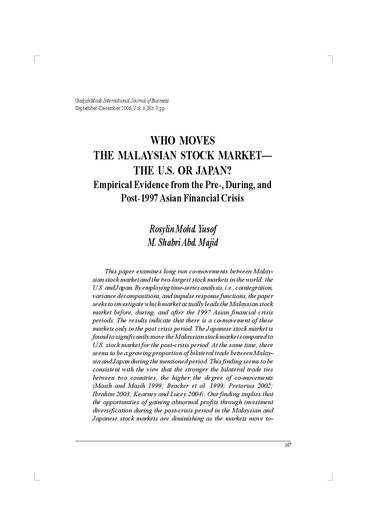 juris Who Moves the Malaysian Stock Market the U S or Japan Empirical Evidence from the Pre During and Post 1997 Asian Financial Crisis