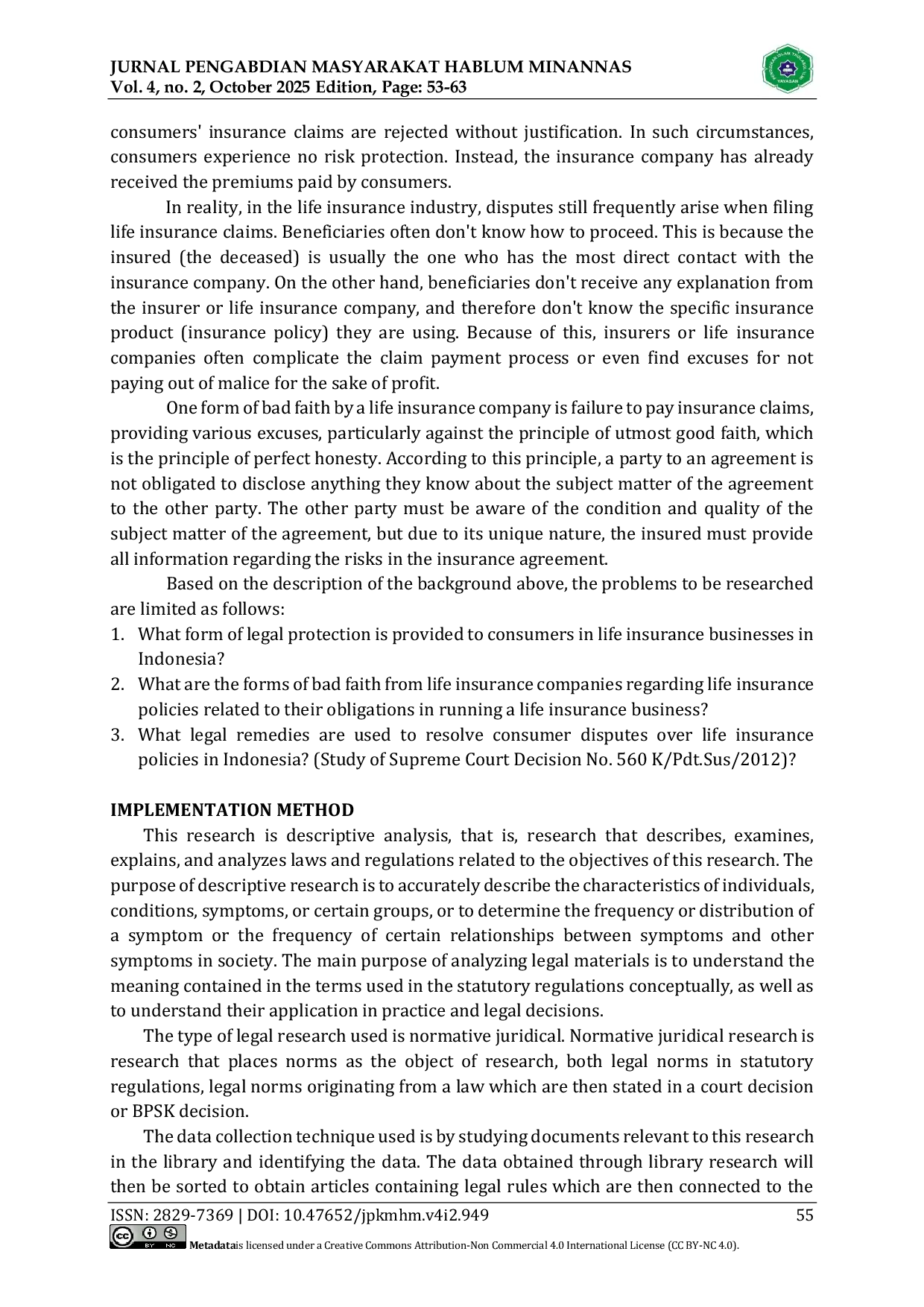 JURIS Perlindungan Hukum Terhadap Konsumen Dalam Perjanjian Asuransi Jiwa Akibat Itikad Buruk Perusahaan Asuransi Dalam Menjalankan Usahnya