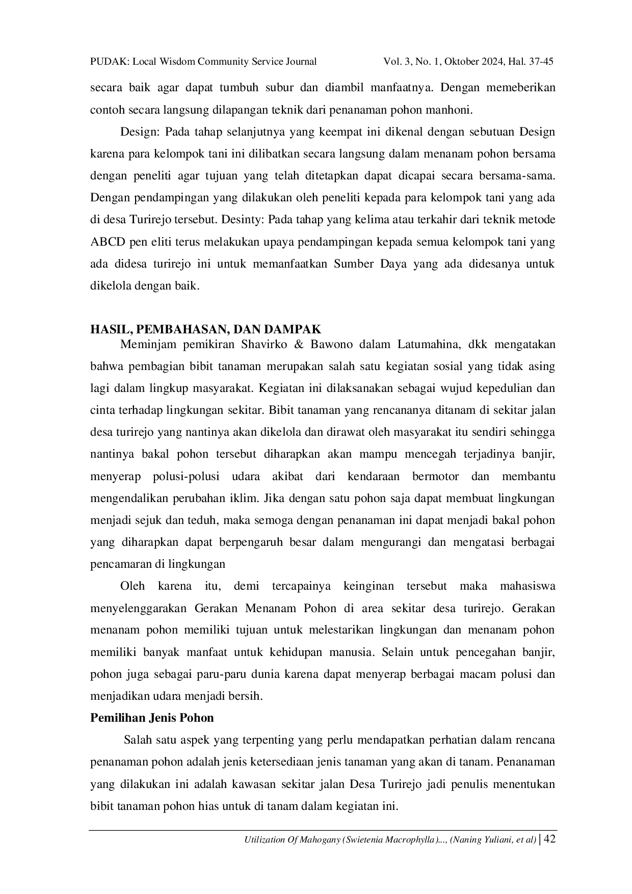 JURIS Utilization Of Mahogany Swietenia Macrophylla As An Environmental Damage Mitigation Strategy Post Mining In Indonesia Through The ABCD Approach