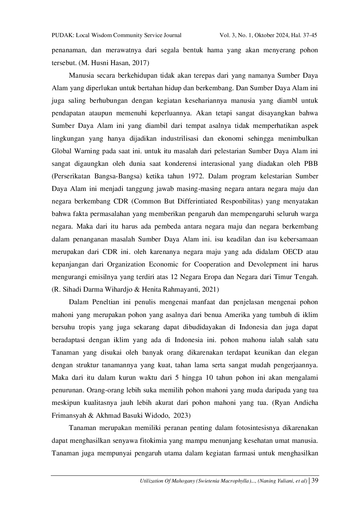 JURIS Utilization Of Mahogany Swietenia Macrophylla As An Environmental Damage Mitigation Strategy Post Mining In Indonesia Through The ABCD Approach