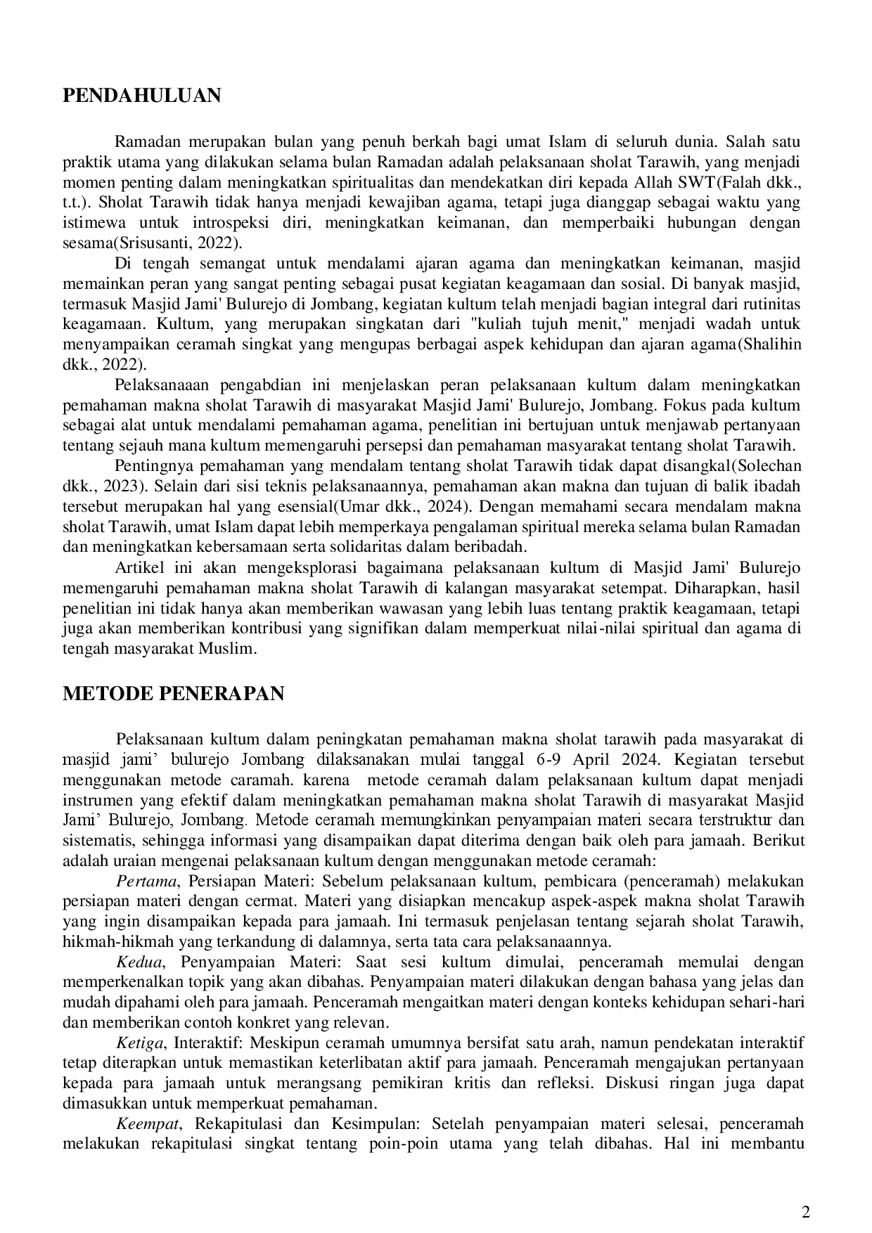 juris PELAKSANAAN KULTUM DALAM PENINGKATAN PEMAHAMAN MAKNA SHOLAT TARAWIH PADA MASYARAKAT DI MASJID JAMI BULUREJO JOMBANG Implementation of Kultum in Improving Understanding of The Meaning of Tarawih Pray