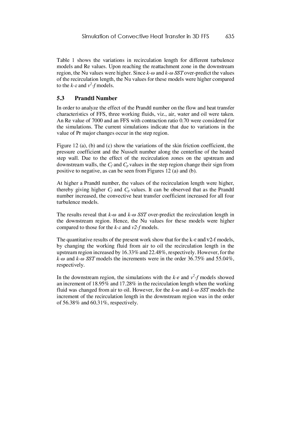 juris Simulation of Convective Heat Transfer in 3D Forward Facing Step Using Various Turbulence Models