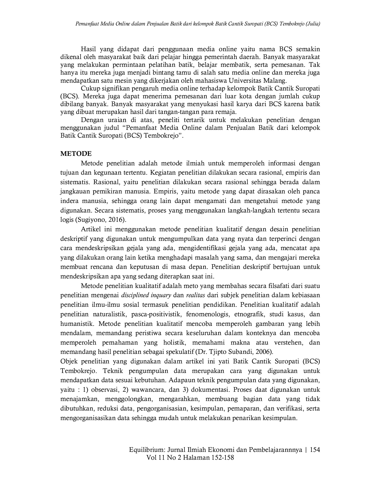 JURIS Pemanfaat media online dalam penjualan batik dari kelompok Batik Cantik Suropati BCS Tembokrejo