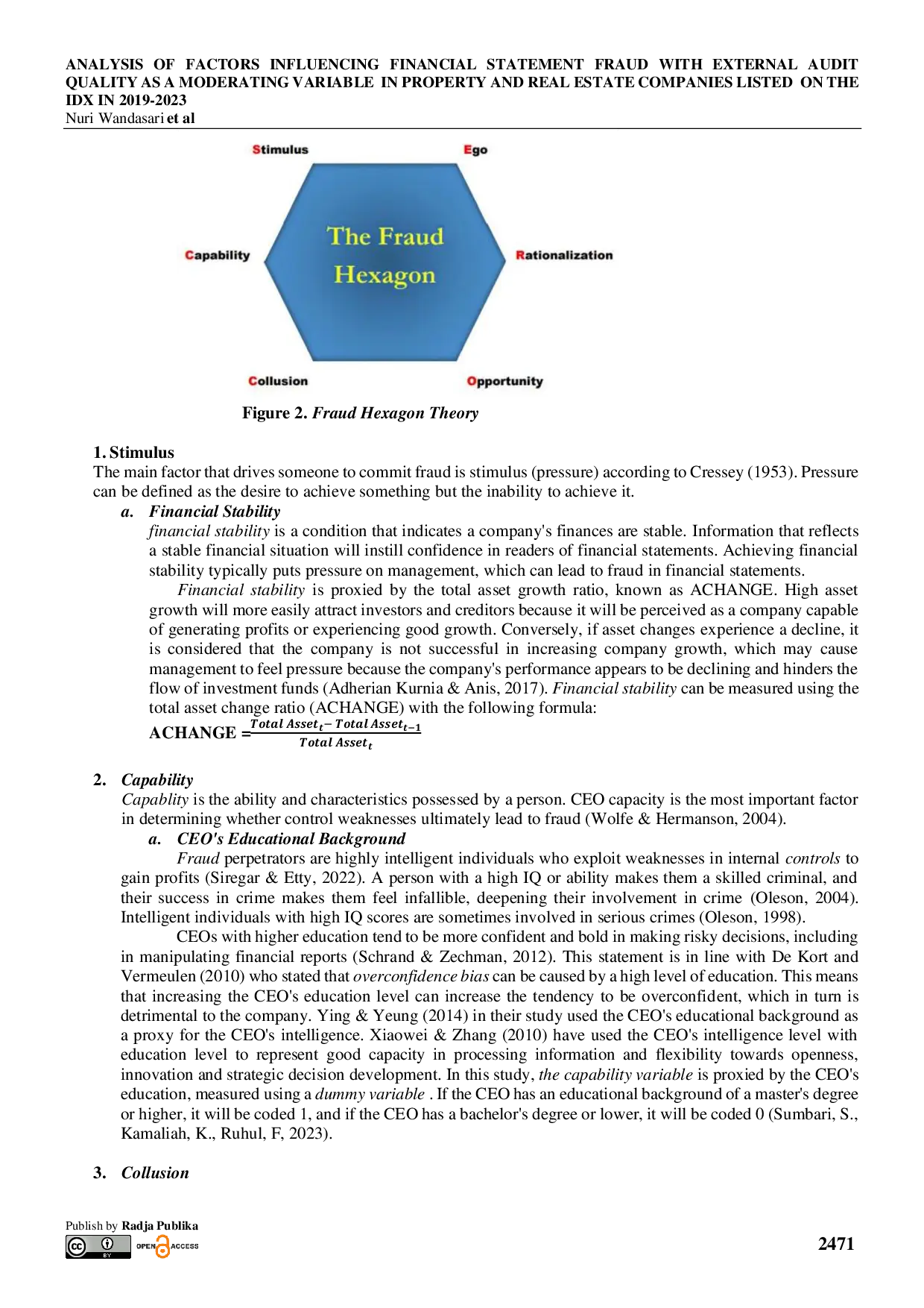 JURIS Analysis of Factors Influencing Financial Statement Fraud with External Audit Quality as a Moderating Variable in Property and Real Estate Companies Listed on the IDX in 2019 2023