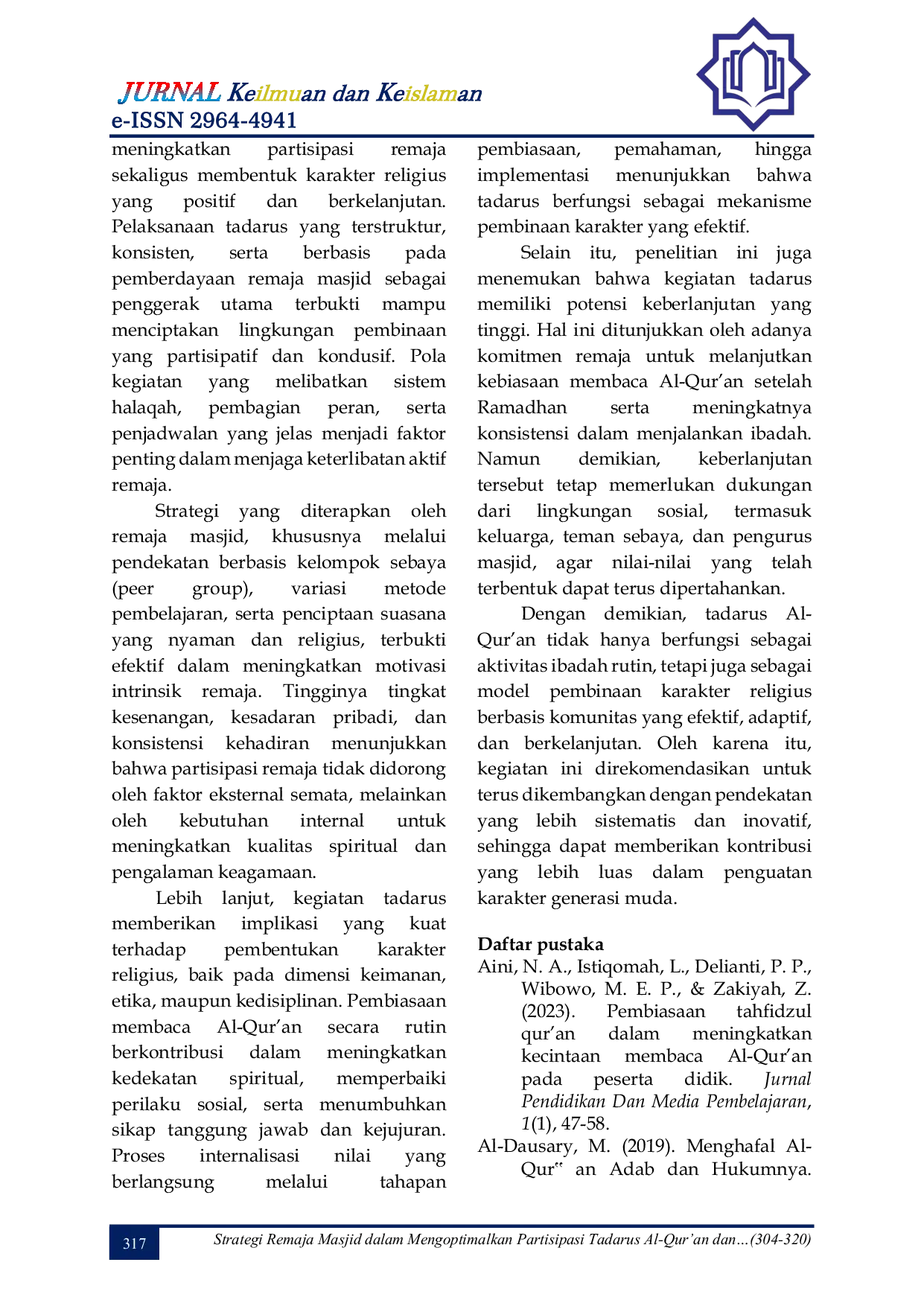 JURIS Strategi Remaja Masjid dalam Mengoptimalkan Partisipasi Tadarus Al Qur an dan Dampaknya terhadap Karakter Religius Remaja