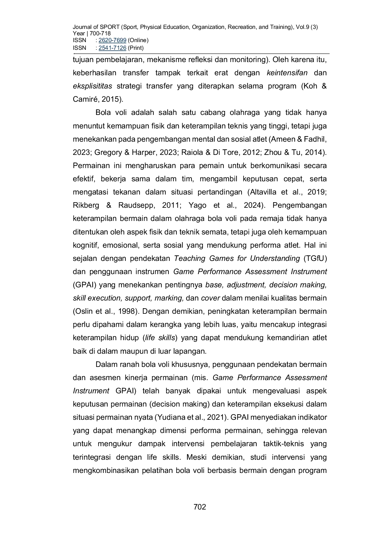 JURIS Pelatihan bola voli dengan pendekatan bermain terintegrasi lifeskills untuk meningkatkan keterampilan bermain atlet remaja