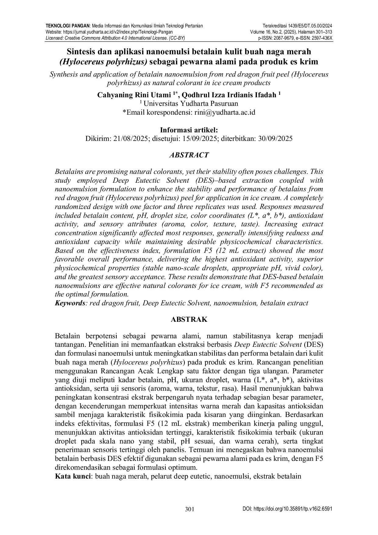 JURIS Sintesis dan aplikasi nanoemulsi betalain kulit buah naga merah Hylocereus polyrhizus sebagai pewarna alami pada produk es krim Synthesis and application of betalain nanoemulsion from red dragon fr