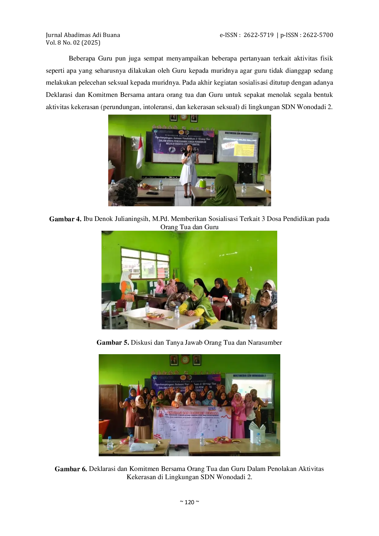 JURIS Pendampingan Pencegahan 3 Dosa Besar Pendidikan Melalui Budaya Literasi Digital Di Sdn Wonodadi 2