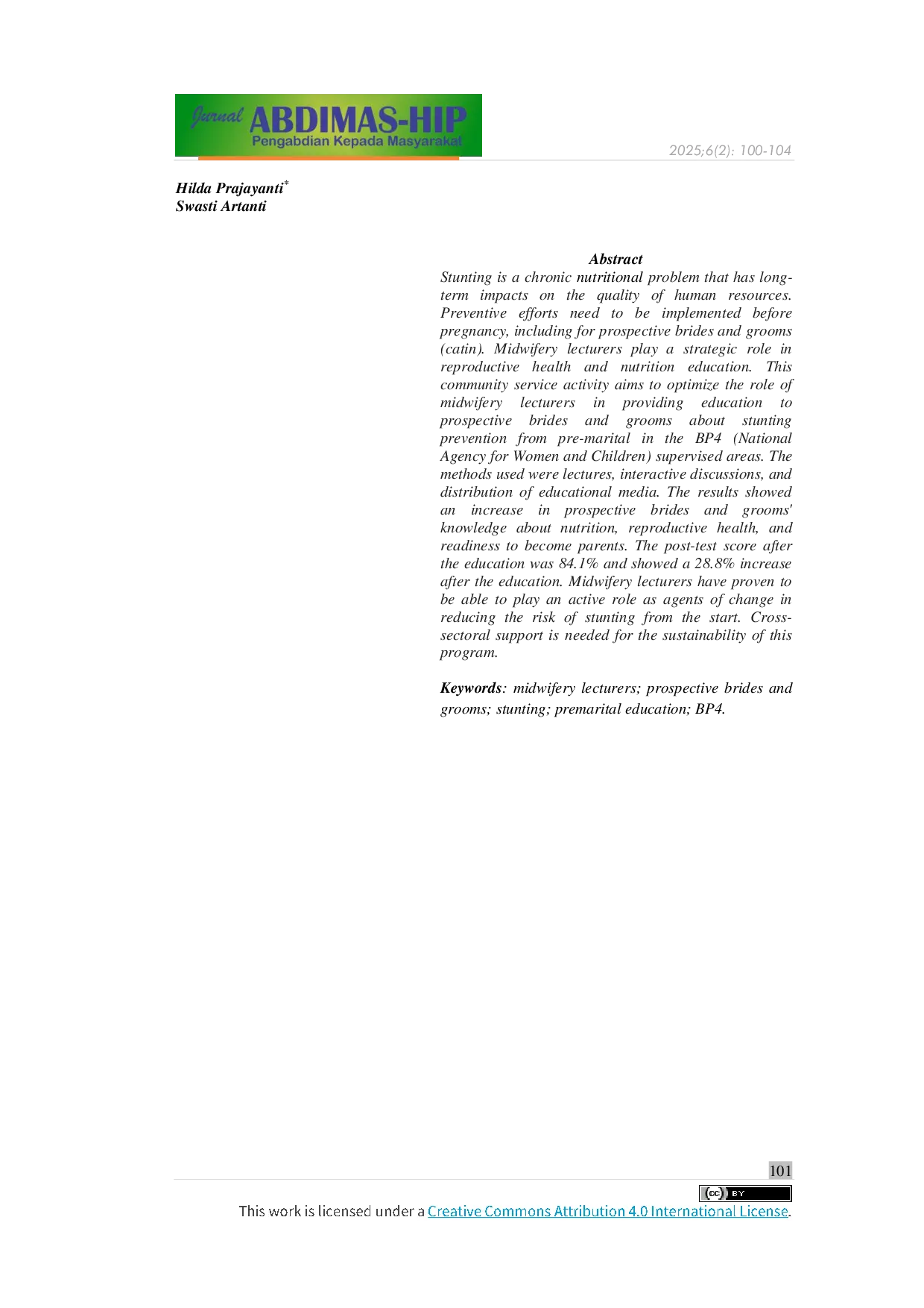 JURIS Optimalisasi Peran Dosen Kebidanan Dalam Edukasi Catin Tentang Pencegahan Stunting Sejak Pra Nikah Di Wilayah Binaan Bp4