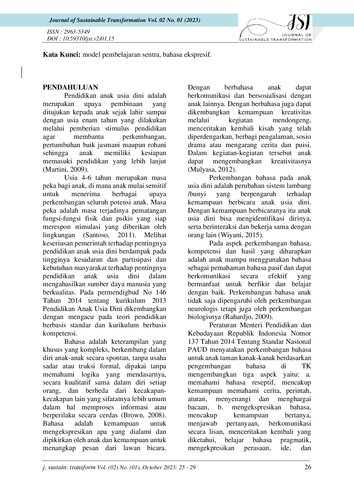 JURIS Model Pembelajaran Pada Basis Sentra Dalam Pengembangan Kemampuan Berbahasa Anak Usia Dini Di Kb Dan Tk Islamic Center Samarinda