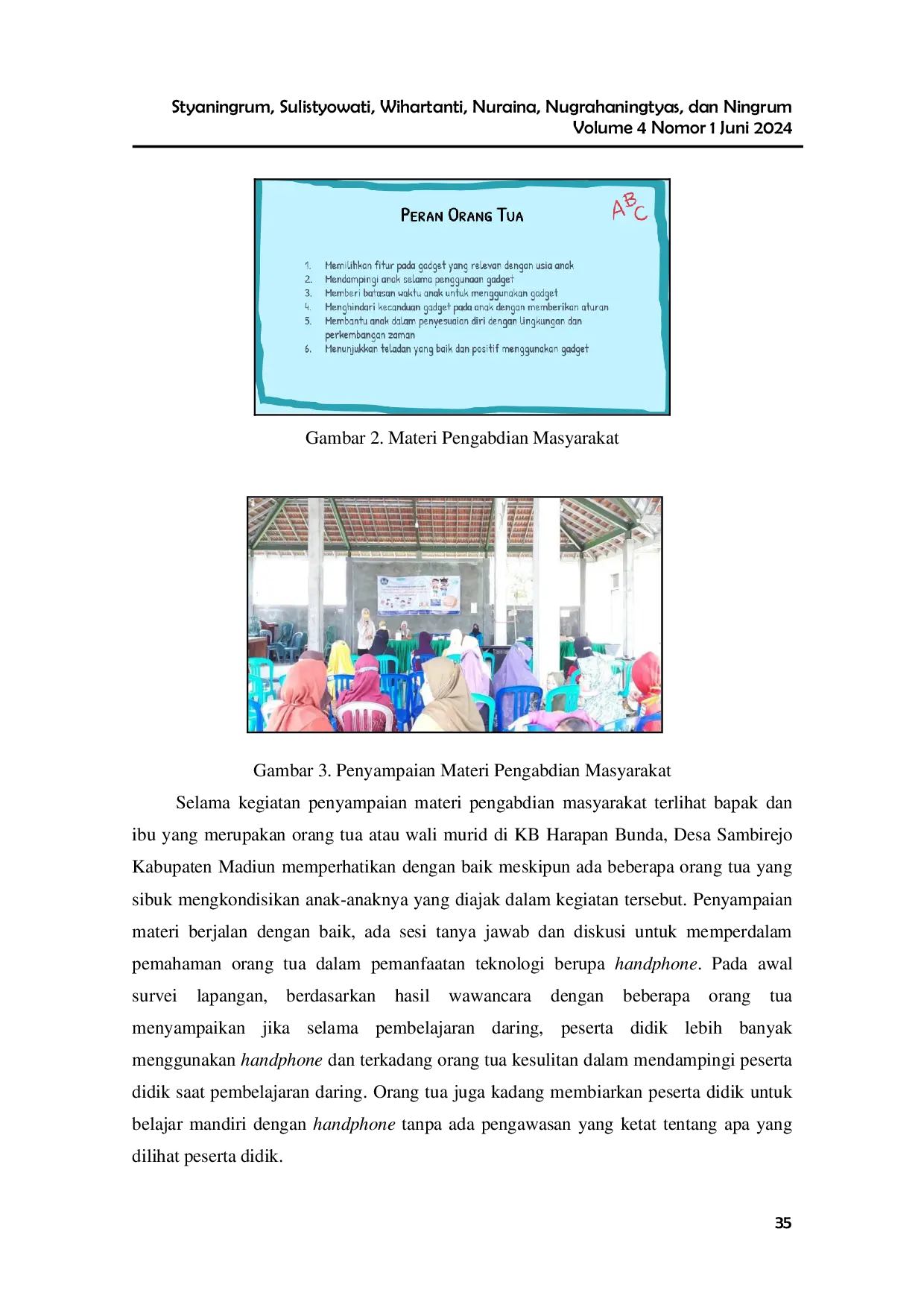 JURIS Sosialisasi Peran Orang Tua dalam Pemanfaatan Teknologi Pembelajaran pada Kelompok Belajar Harapan Bunda Kabupaten Madiun