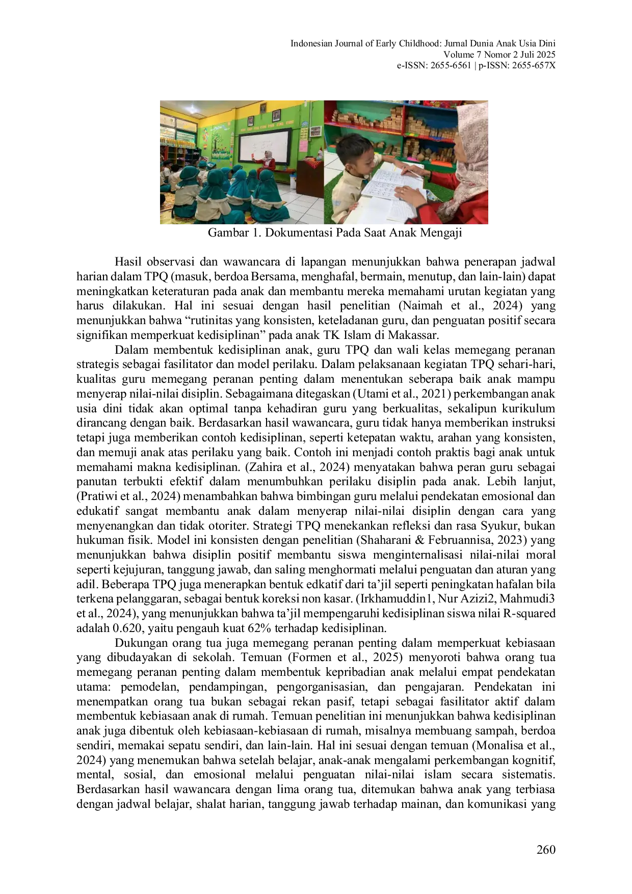 JURIS Pembiasaan Kegiatan TPQ Dalam Membentuk Kedisiplinan Anak Usia Dini Studi Deskriptif Di TK Hj Isriati Baiturrahman 2 Semarang Habituation of TPQ Activities in Forming Early Childhood Dicipline A D