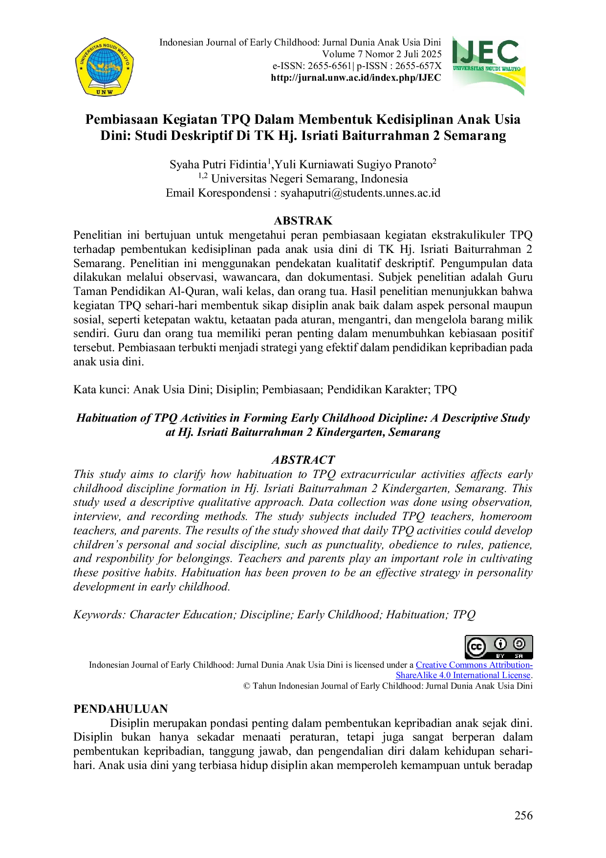 JURIS Pembiasaan Kegiatan TPQ Dalam Membentuk Kedisiplinan Anak Usia Dini Studi Deskriptif Di TK Hj Isriati Baiturrahman 2 Semarang Habituation of TPQ Activities in Forming Early Childhood Dicipline A D