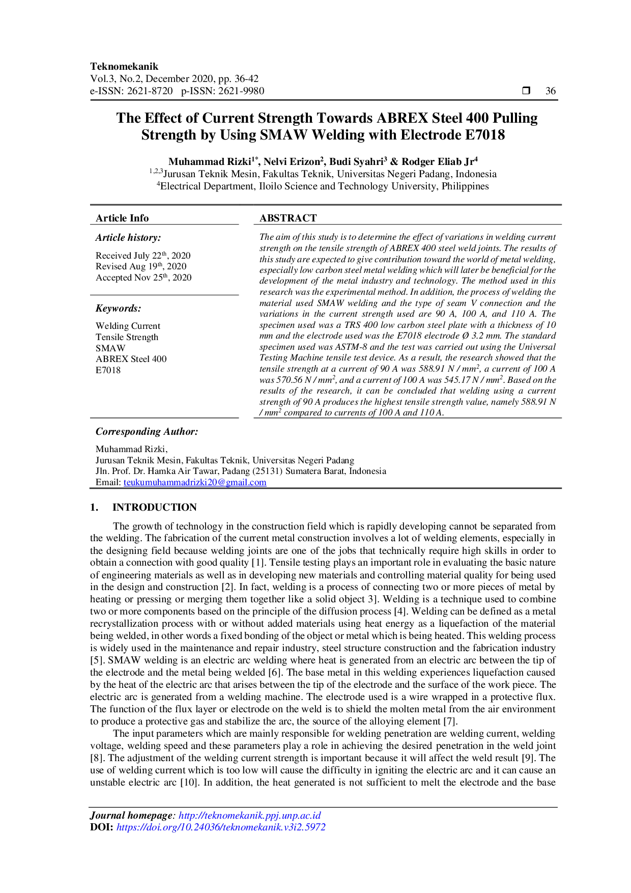 JURIS The Effect of Current Strength Towards ABREX Steel 400 Pulling Strength by Using SMAW Welding with Electrode E7018