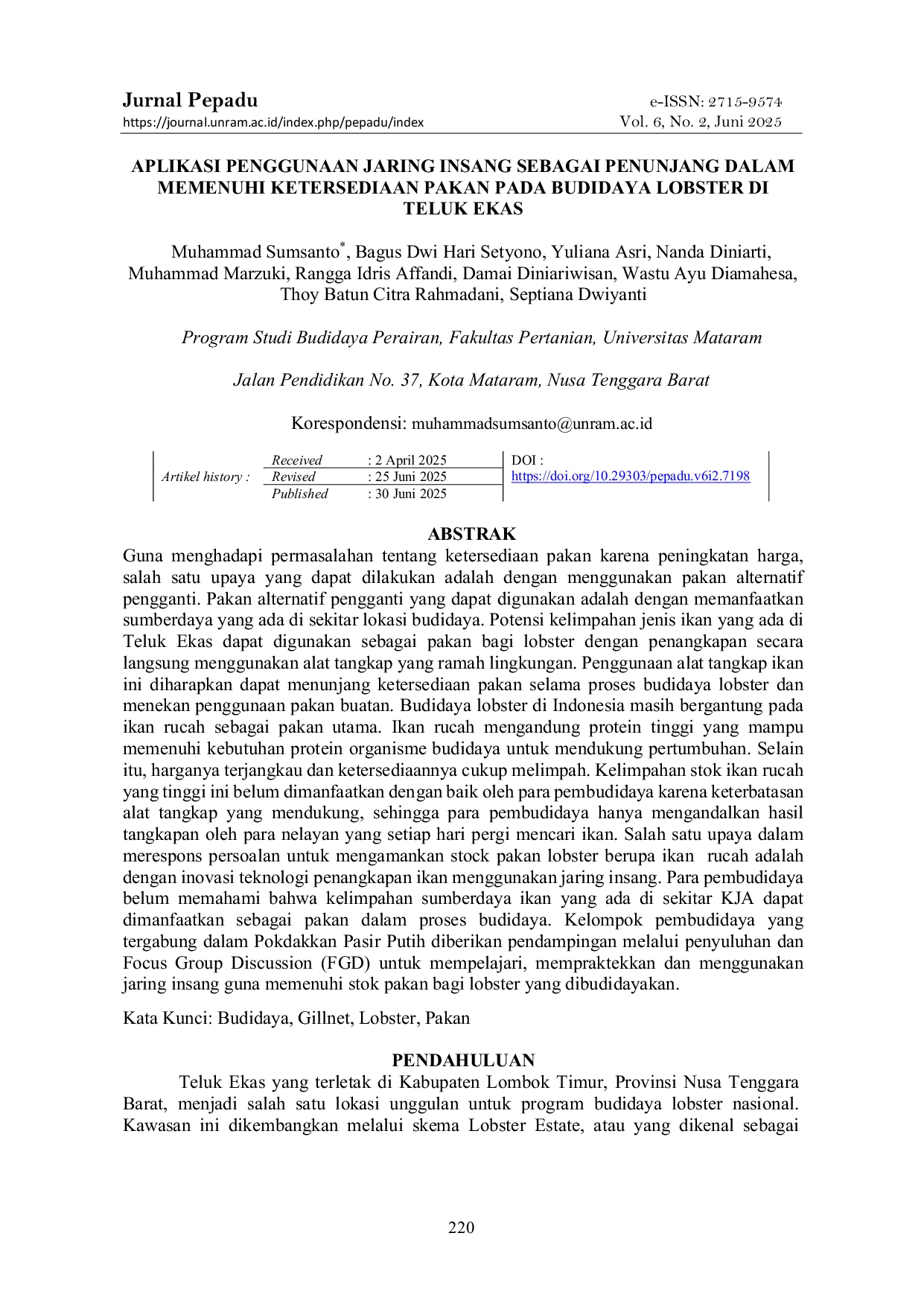 JURIS Aplikasi Penggunaan Jaring Insang Sebagai Penunjang Dalam Memenuhi Ketersediaan Pakan Pada Budidaya Lobster Di Teluk Ekas