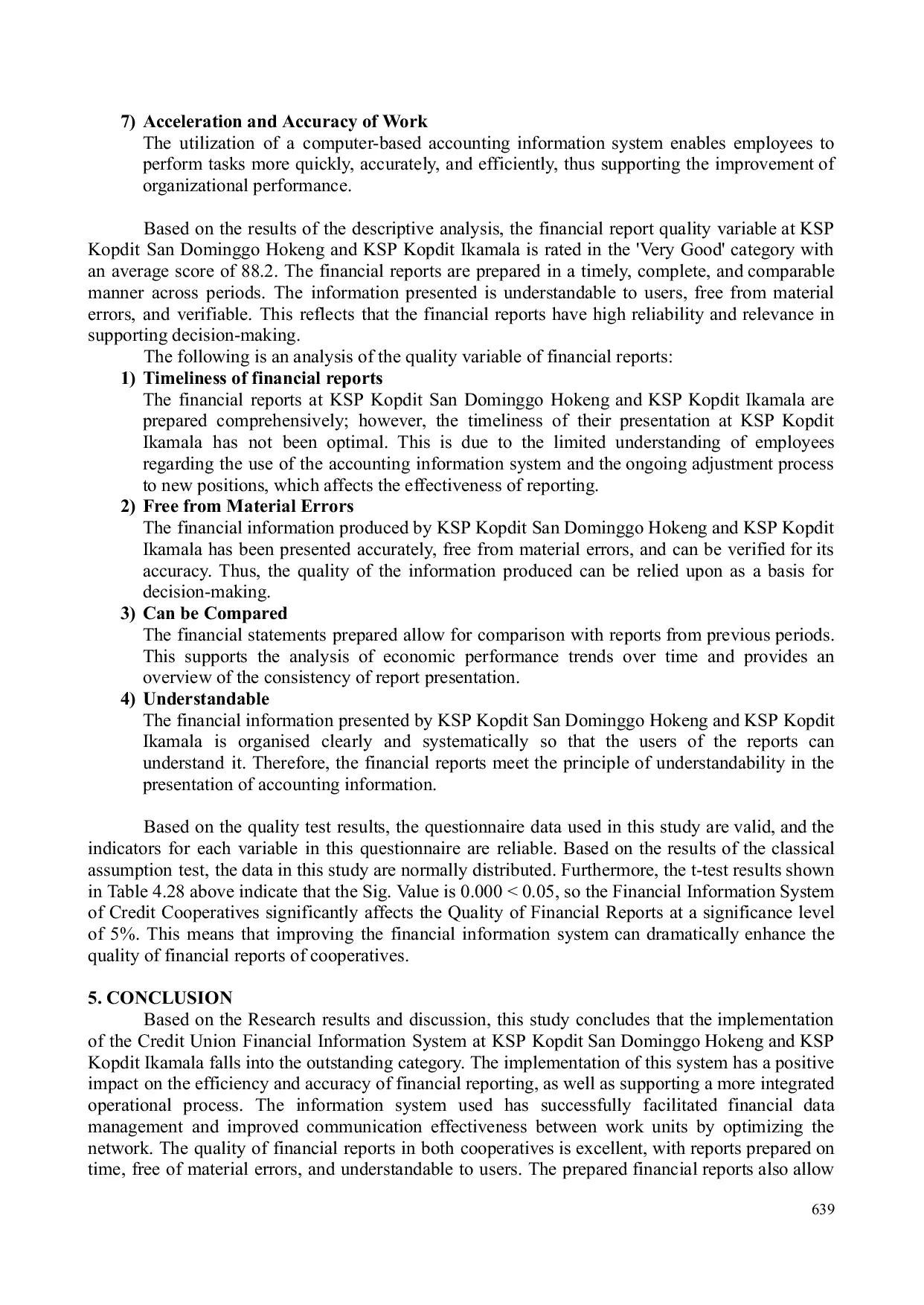 JURIS The Influence Of The Implementation Of Financial Information Systems In Credit Cooperatives On The Quality Of Financial Reports In The San Dominggo Hokeng Ksp Kopdit And Ikamala Ksp Kopdit Cooperative