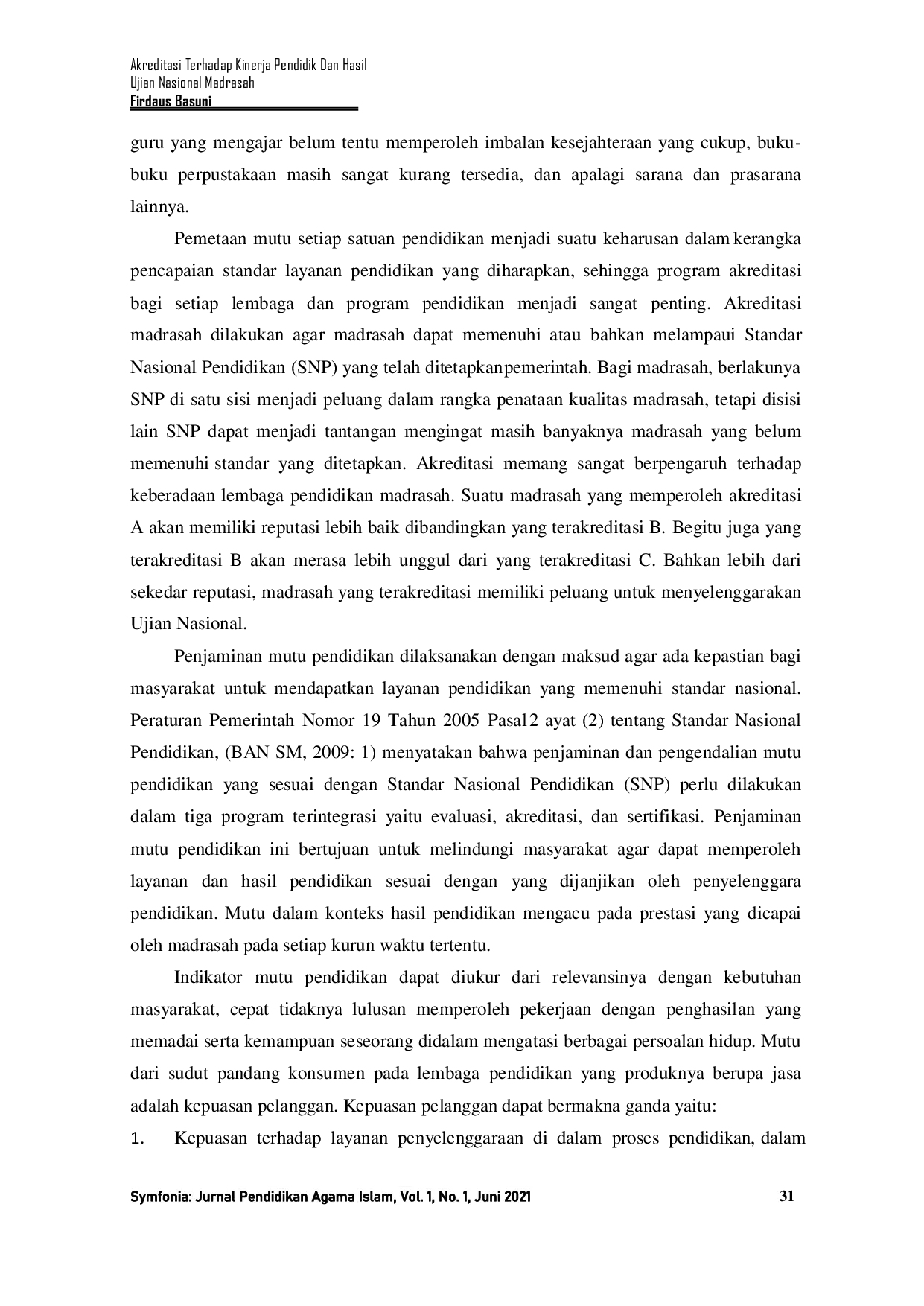 JURIS Akreditasi Terhadap Kinerja Pendidik Dan Hasil Ujian Nasional Madrasah