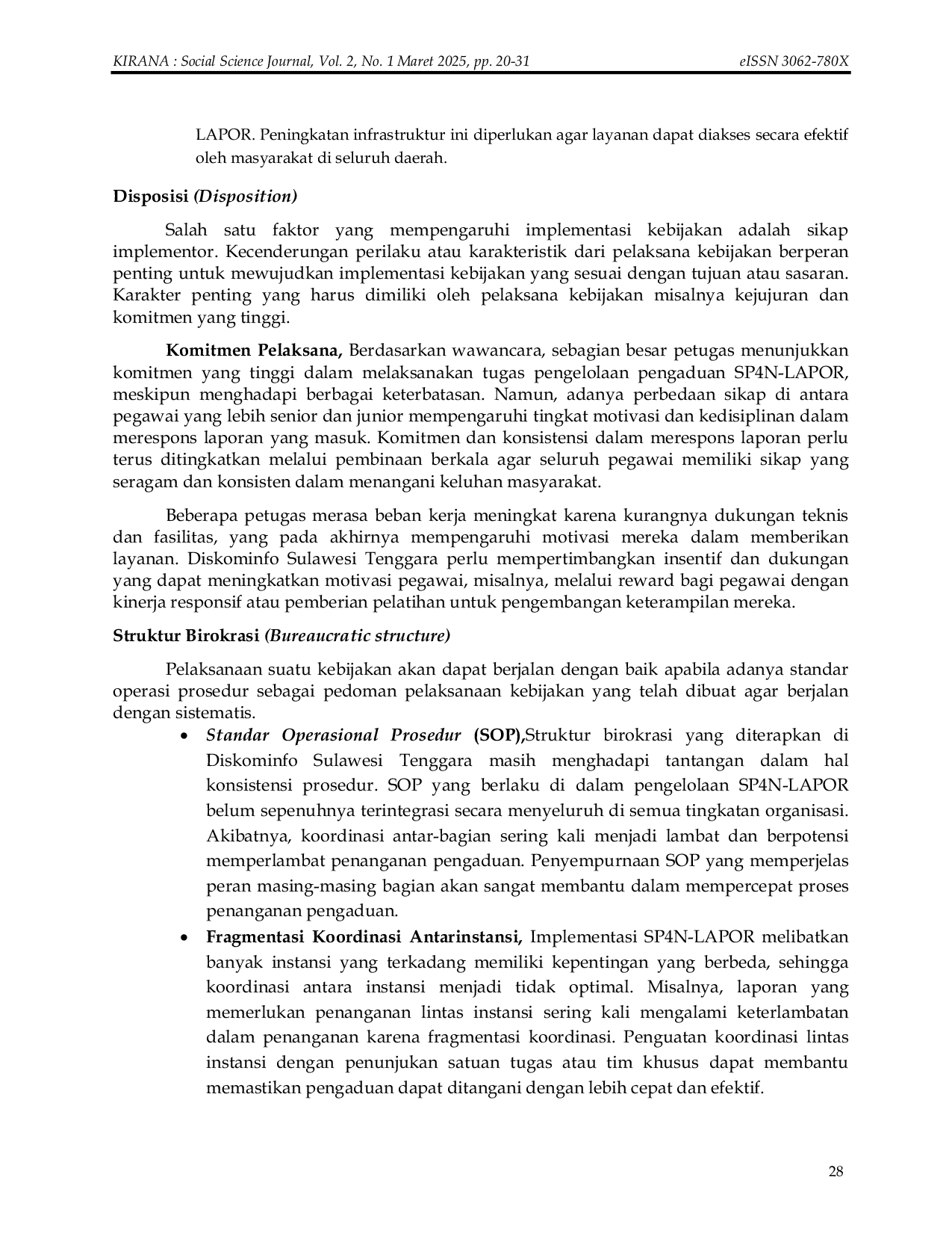 JURIS Analisis Implementasi Kebijakan SP4N LAPOR Sebagai Bentuk Mekanisme Pelaporan Layanan Publik Di Diskominfo Provinsi Sulawesi Tenggara