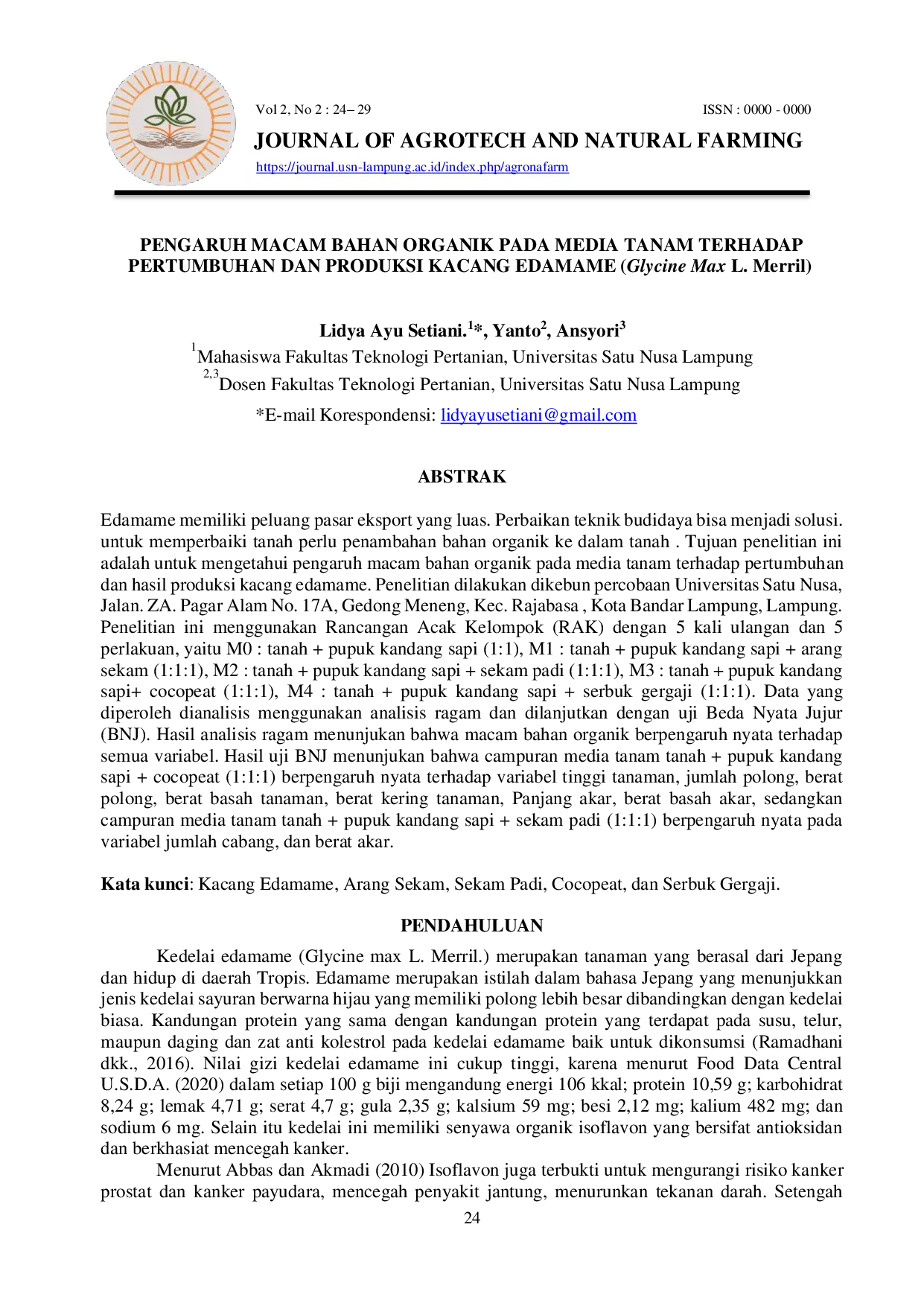 JURIS PENGARUH MACAM BAHAN ORGANIK PADA MEDIA TANAM TERHADAP PERTUMBUHAN DAN PRODUKSI KACANG EDAMAME Glycine Max L Merril