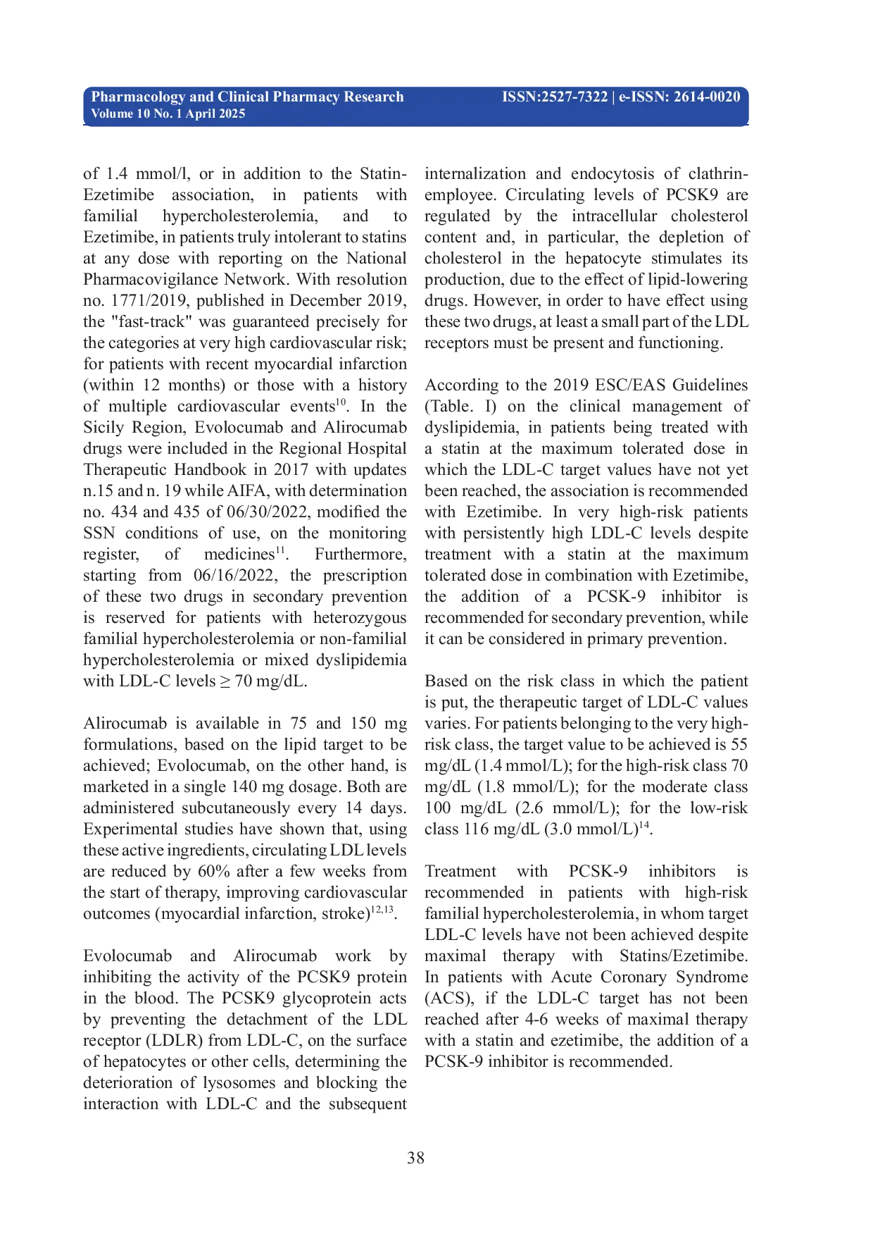 JURIS Retrospective Observational Analysis in a Cohort Patients in Treatment with Alirocumab and Evolocumab Focus on C LDL Values