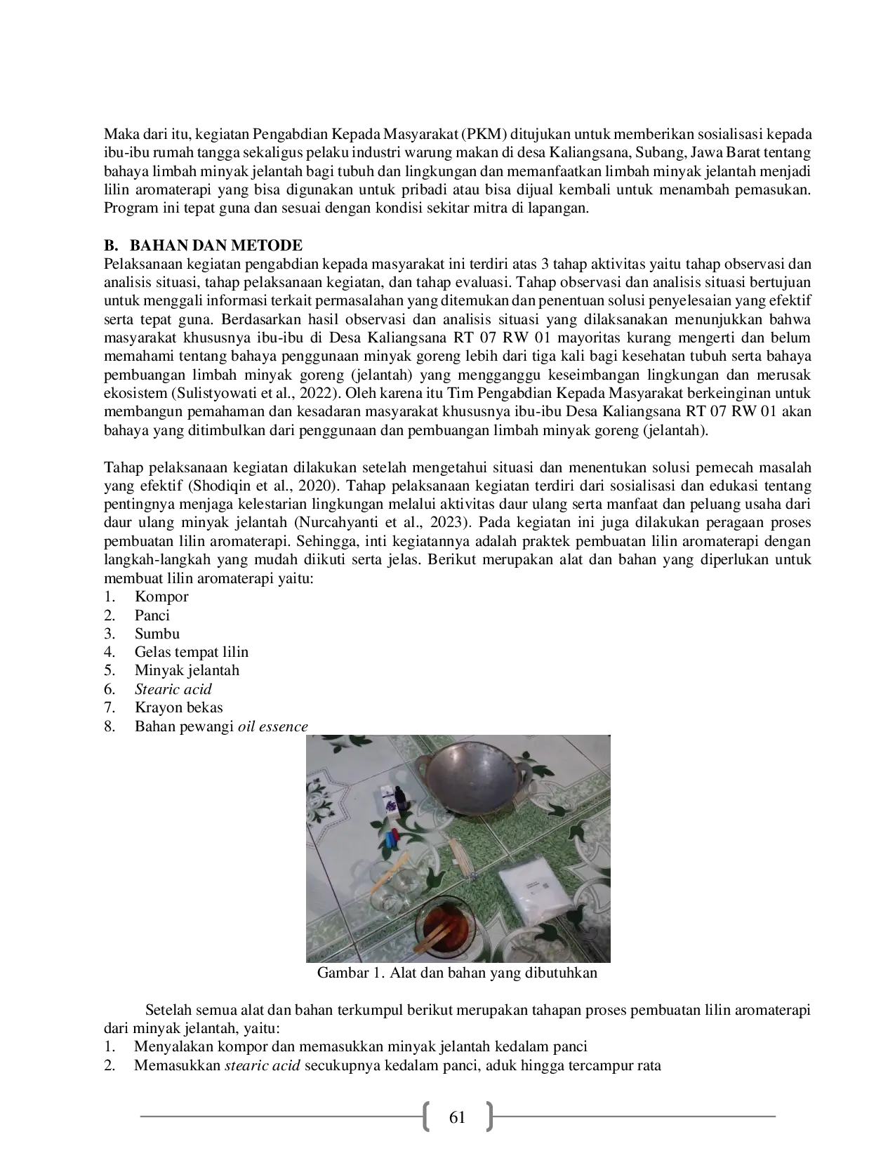 JURIS Sosialisasi dan Pendampingan Pembuatan Lilin Aromaterapi Dari Limbah Minyak Jelantah di Desa Kaliangsana Subang Jawa Barat