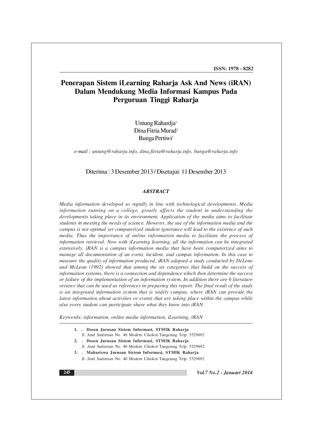 JURIS Penerapan Sistem iLearning Raharja Ask And News iRAN Dalam Mendukung Media Informasi Kampus Pada Perguruan Tinggi Raharja