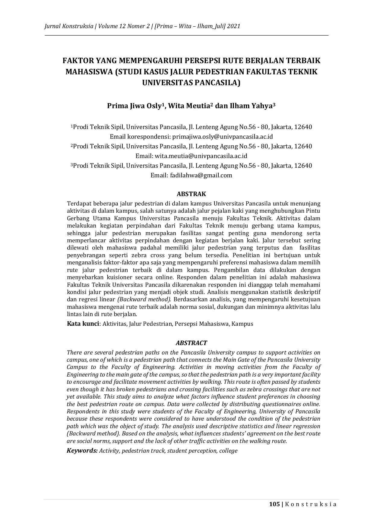JURIS FAKTOR YANG MEMPENGARUHI PERSEPSI RUTE BERJALAN TERBAIK MAHASISWA Studi Kasus Jalur Pendestrian Fakultas Teknik Universitas Pancasila