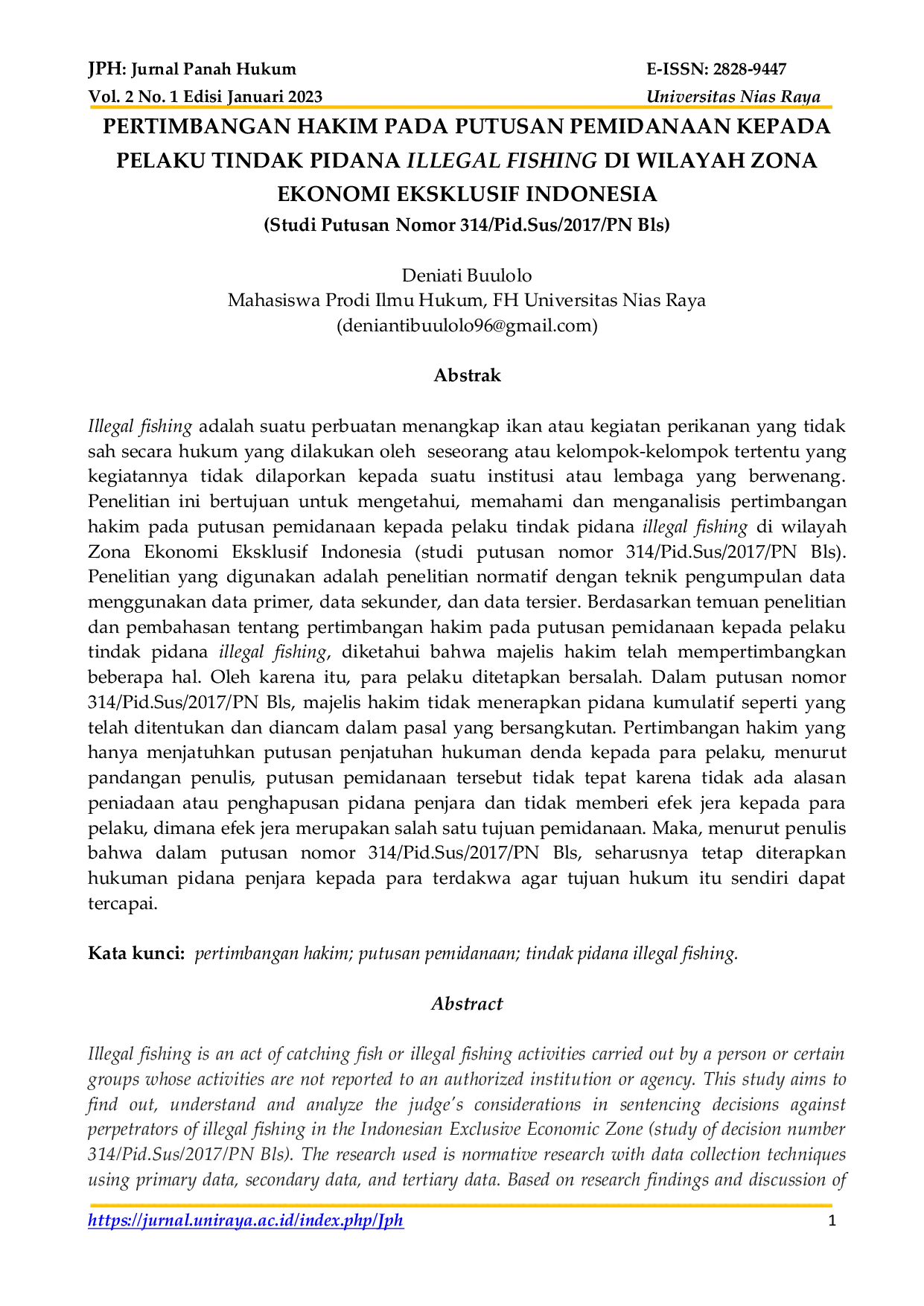 JURIS PERTIMBANGAN HAKIM PADA PUTUSAN PEMIDANAAN KEPADA PELAKU TINDAK PIDANA ILLEGAL FISHING DI WILAYAH ZONA EKONOMI EKSKLUSIF INDONESIA Studi Putusan Nomor 314 Pid Sus 2017 PN Bls