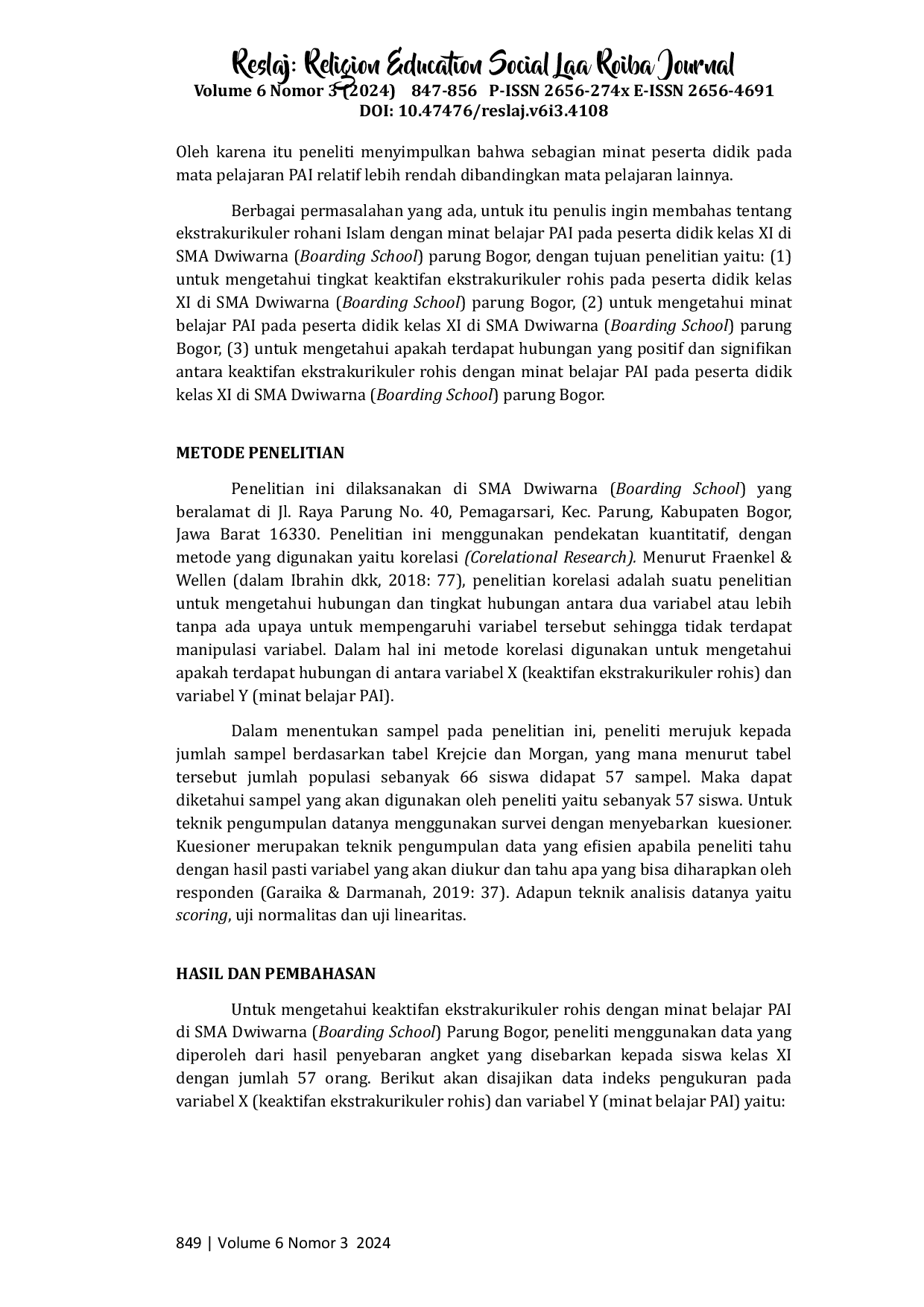 JURIS Hubungan Antara Keaktifan Ekstrakurikuler Rohani Islam Rohis dengan Minat Belajar PAI pada Peserta Didik Kelas XI di SMA Dwiwarna Boarding School Parung Bogor