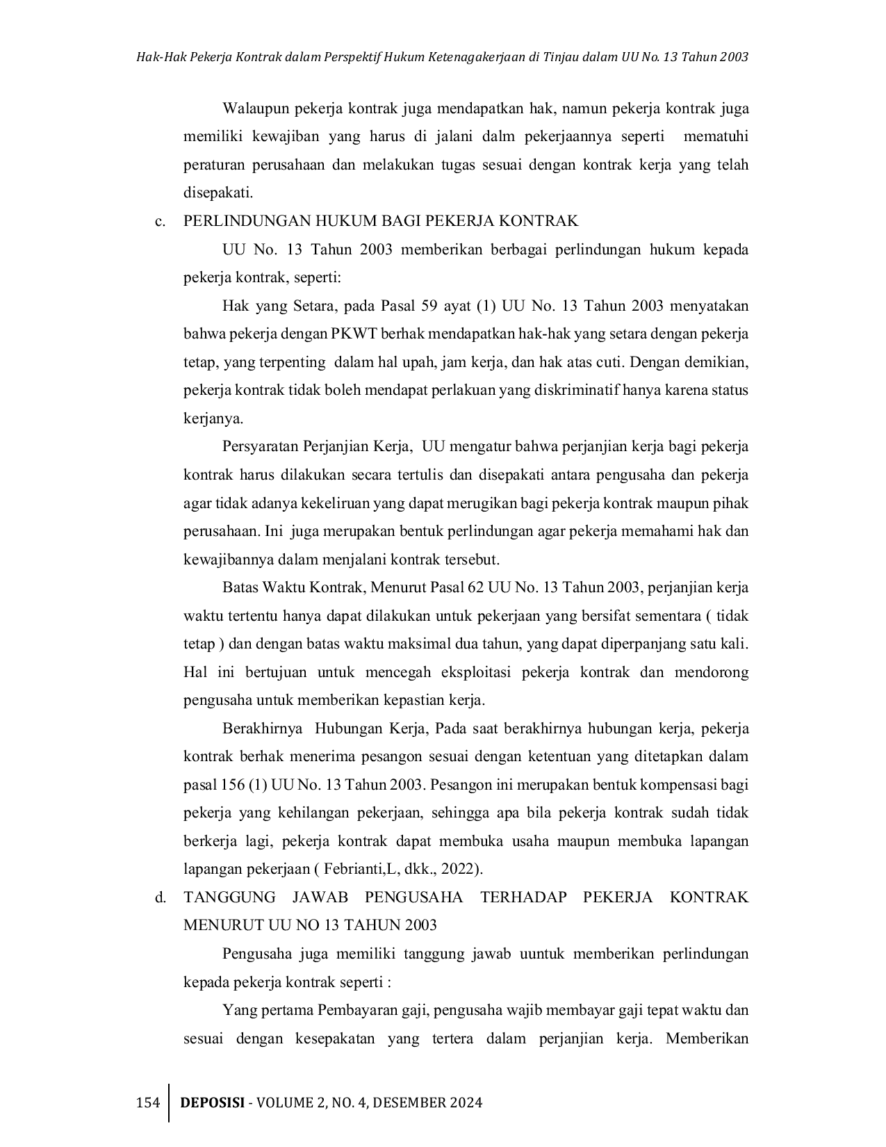 JURIS Hak Hak Pekerja Kontrak dalam Perspektif Hukum Ketenagakerjaan di Tinjau dalam UU No 13 Tahun 2003