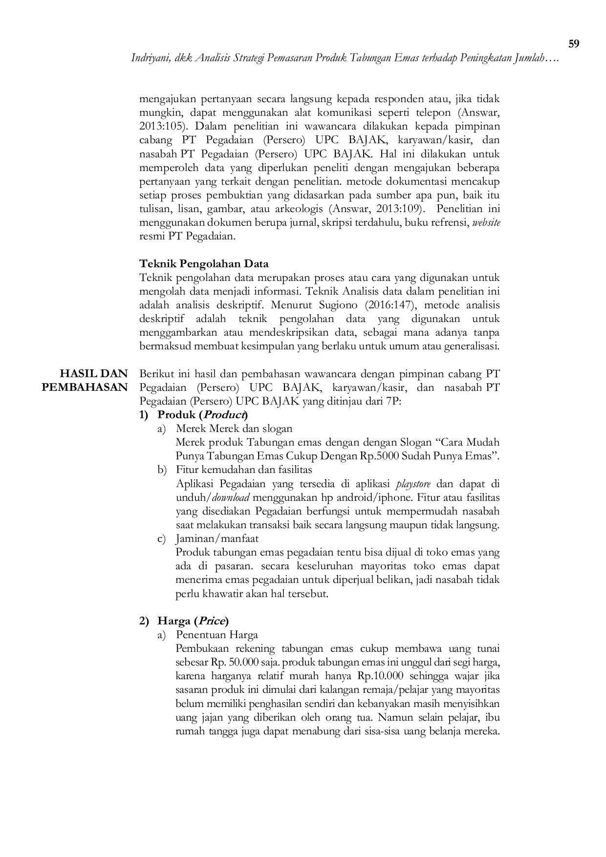 JURIS Analisis Strategi Pemasaran Produk Tabungan Emas Terhadap Peningkatan Jumlah Nasabah Pada Pt Pegadaian Persero Upc Bajak