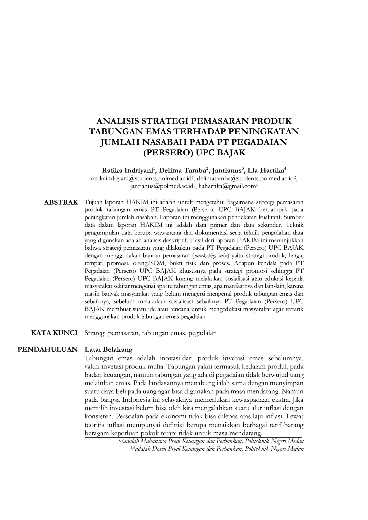 JURIS Analisis Strategi Pemasaran Produk Tabungan Emas Terhadap Peningkatan Jumlah Nasabah Pada Pt Pegadaian Persero Upc Bajak